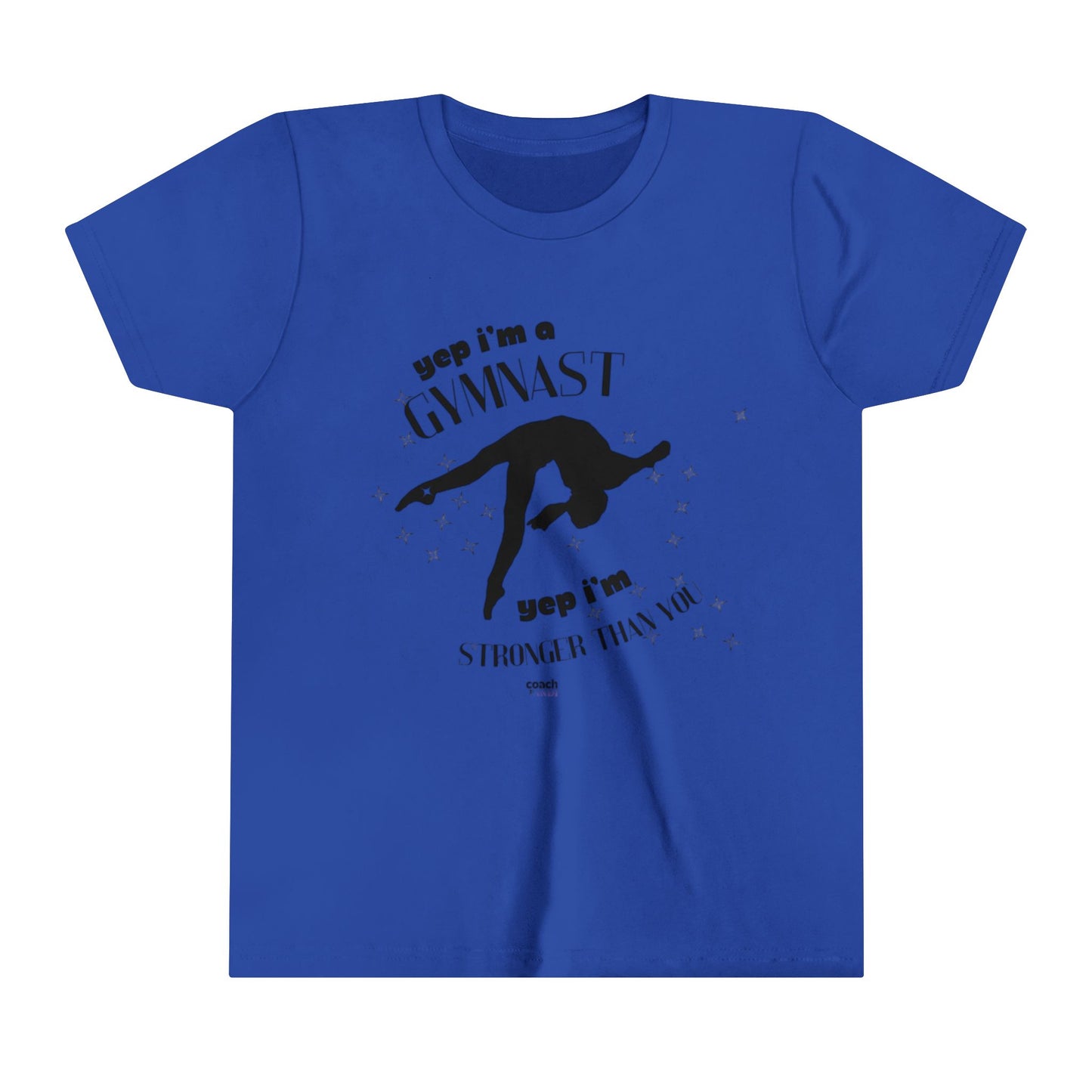 Yep, I'm Stronger Than You (Youth Short Sleeve Tee)