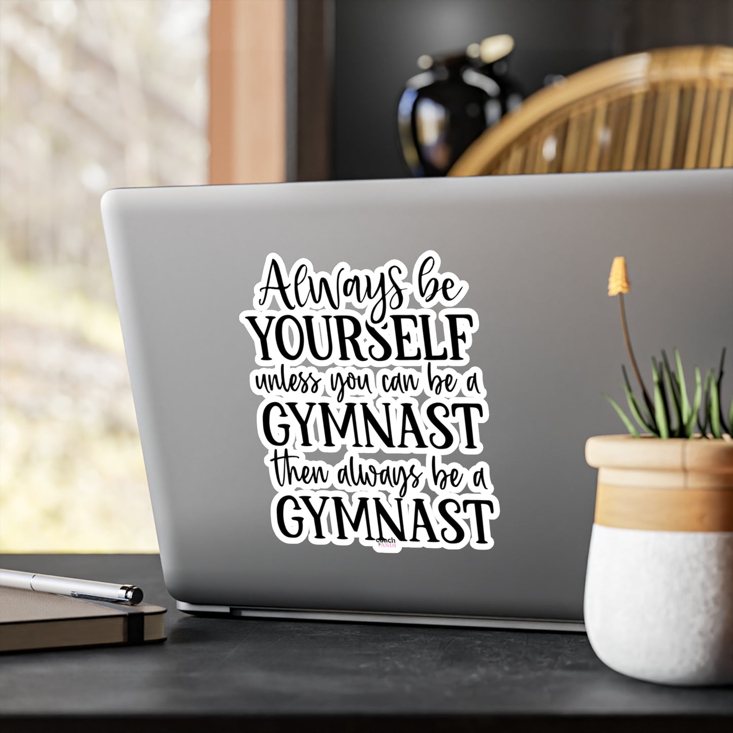 Always Be A Gymnast(Kiss-Cut Vinyl Decals)