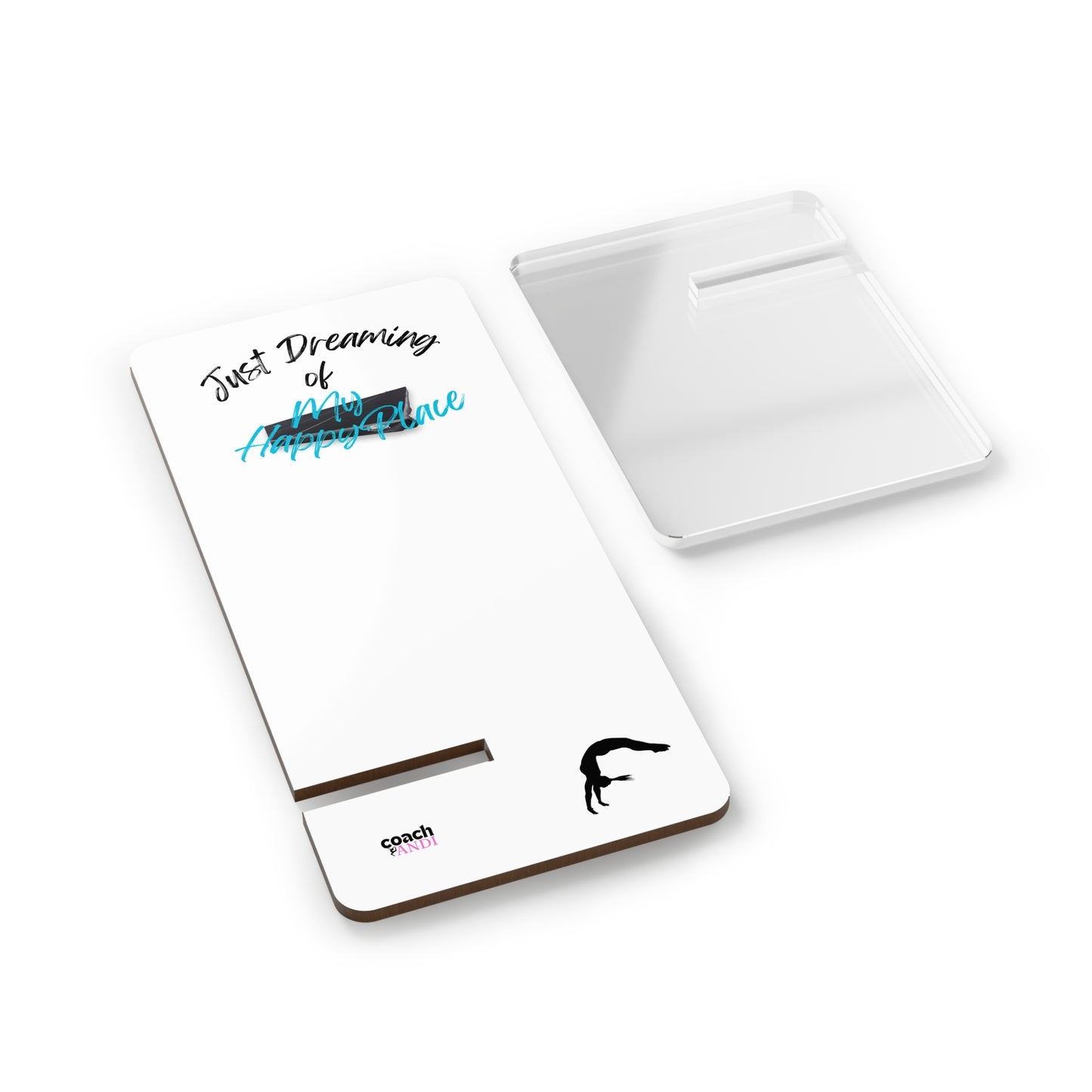 My Happy Place-Floor (Mobile Display Stand for Smartphones)