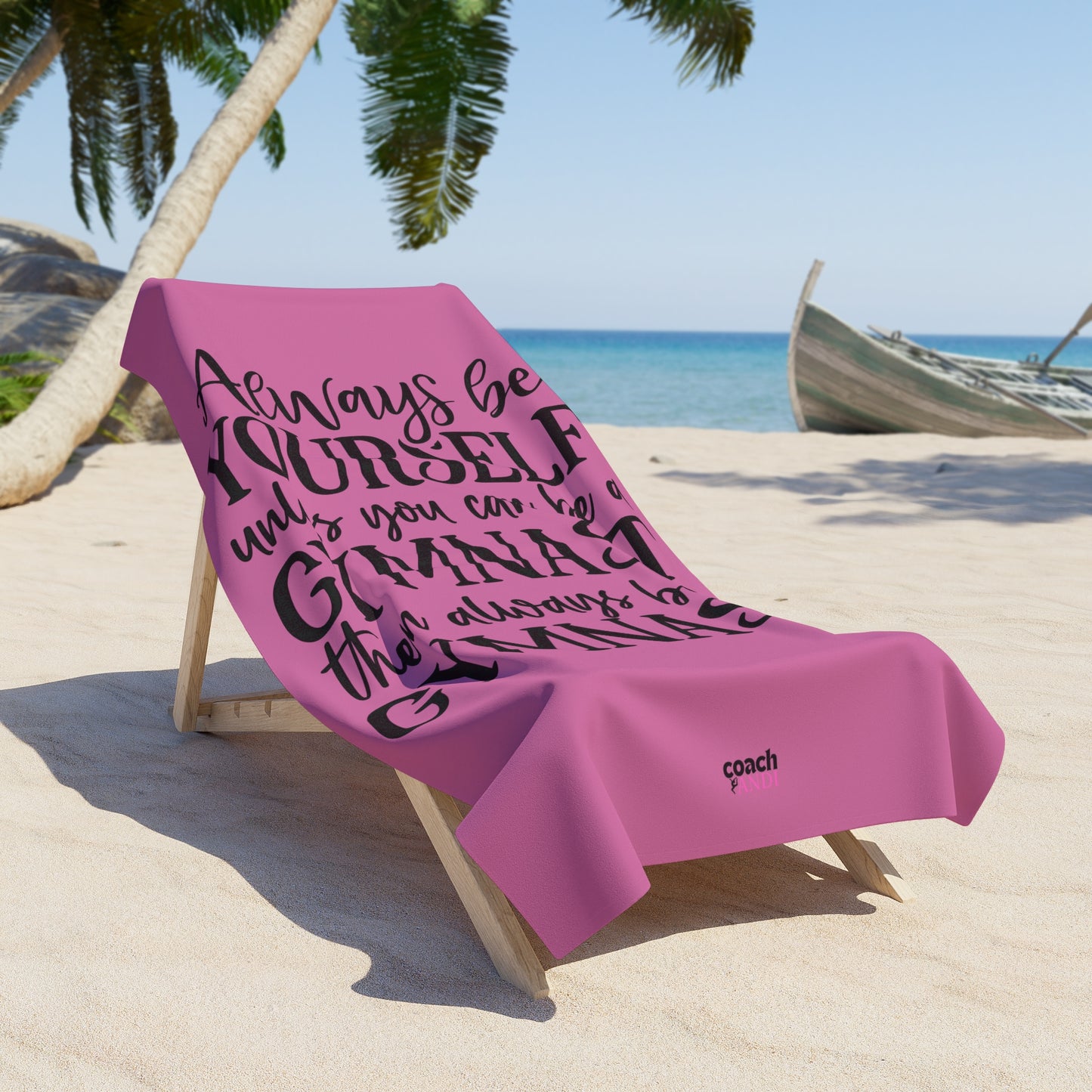 Copy of Always Be A Gymnast-Pink (Beach Towel)