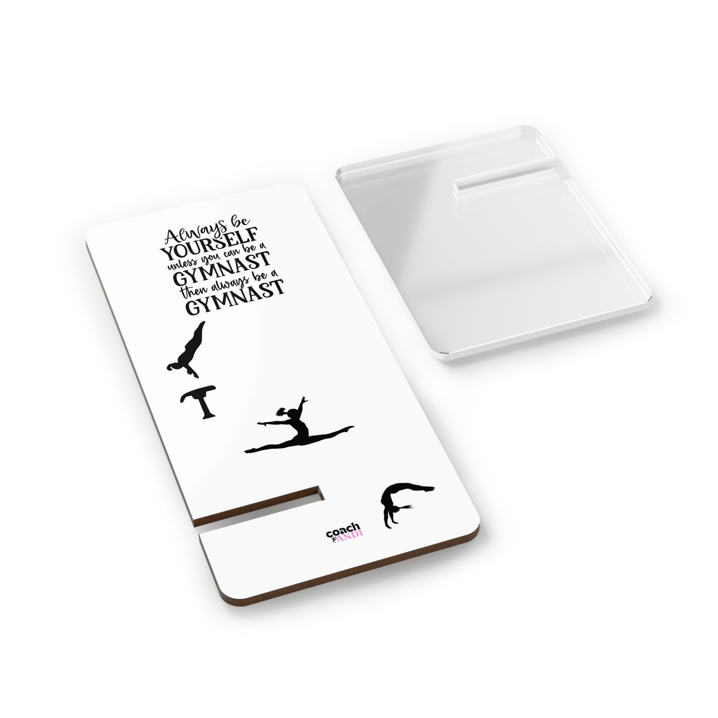 Always Be A Gymnast (Mobile Display Stand for Smartphones)