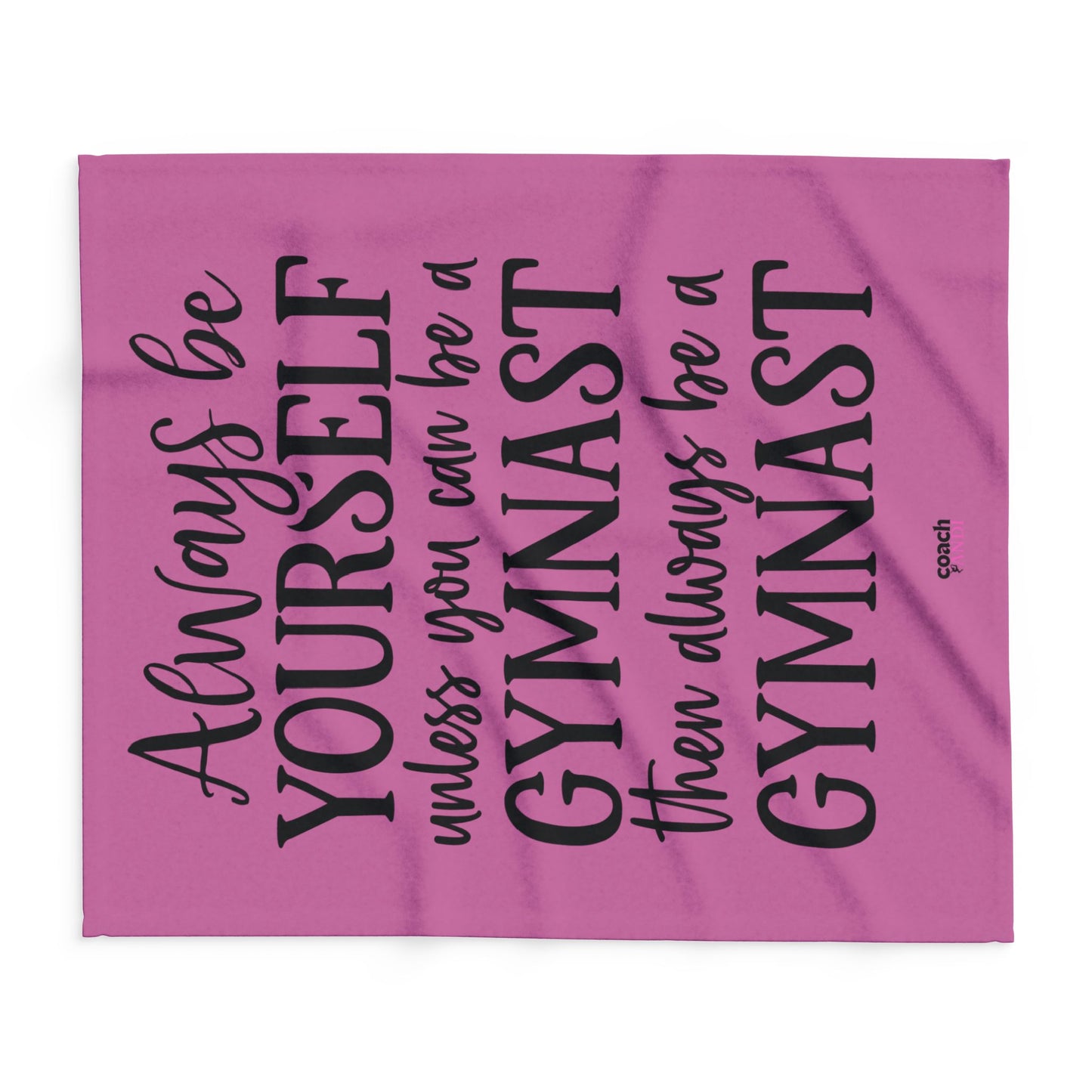 Always Be A Gymnast-Pink (Arctic Fleece Blanket)