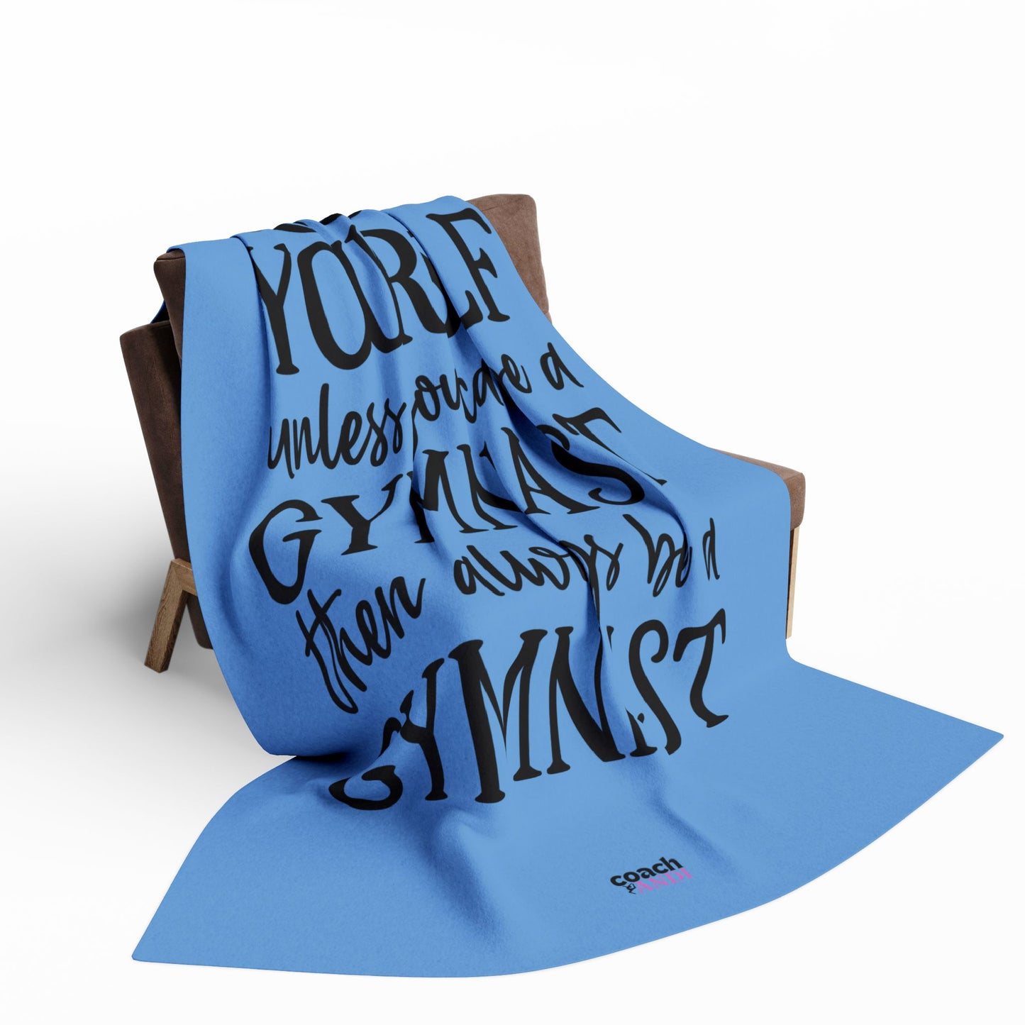 Always Be A Gymnast-Lt Blue (Arctic Fleece Blanket)