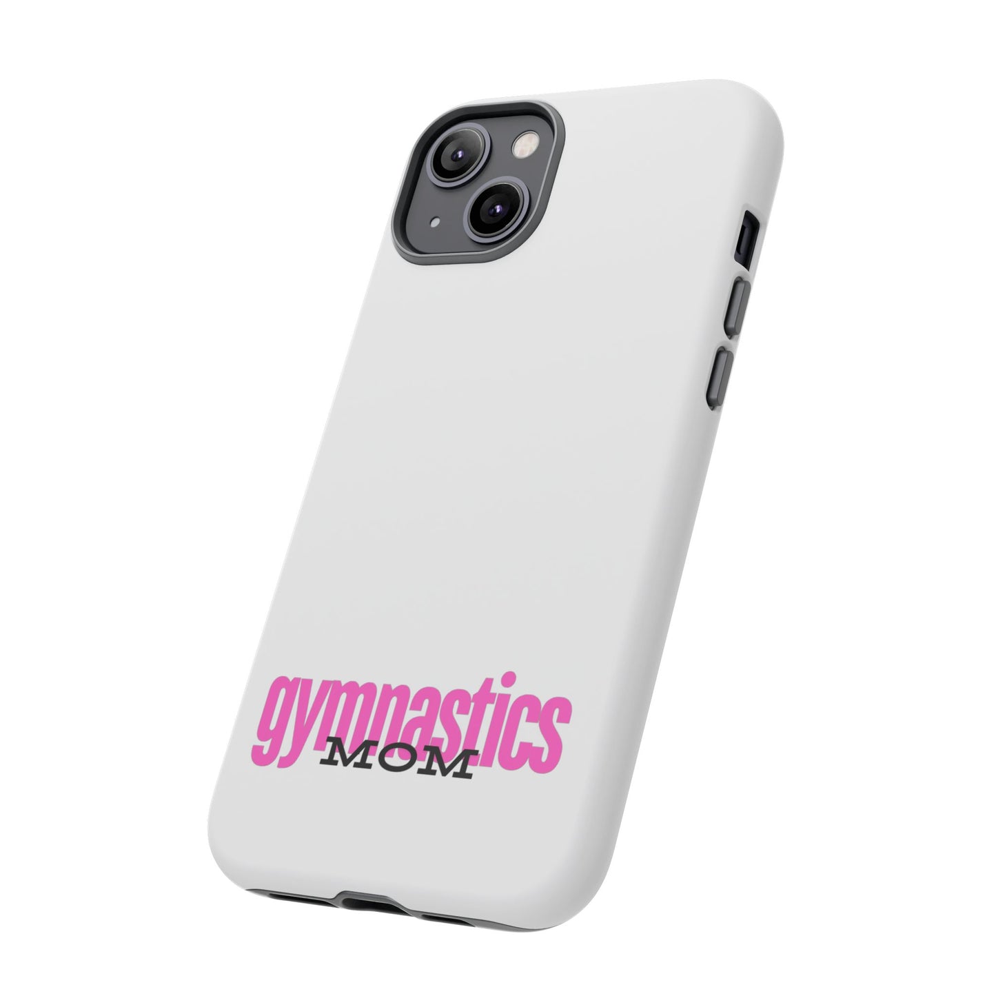 Gymnastics Mom-Pink (Tough Cases)