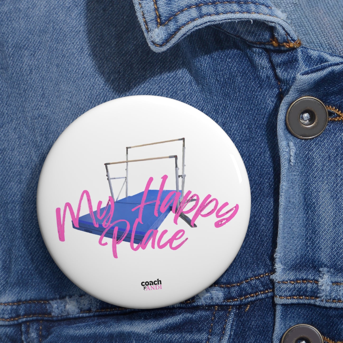 My Happy Place-Bars (Pin Buttons)