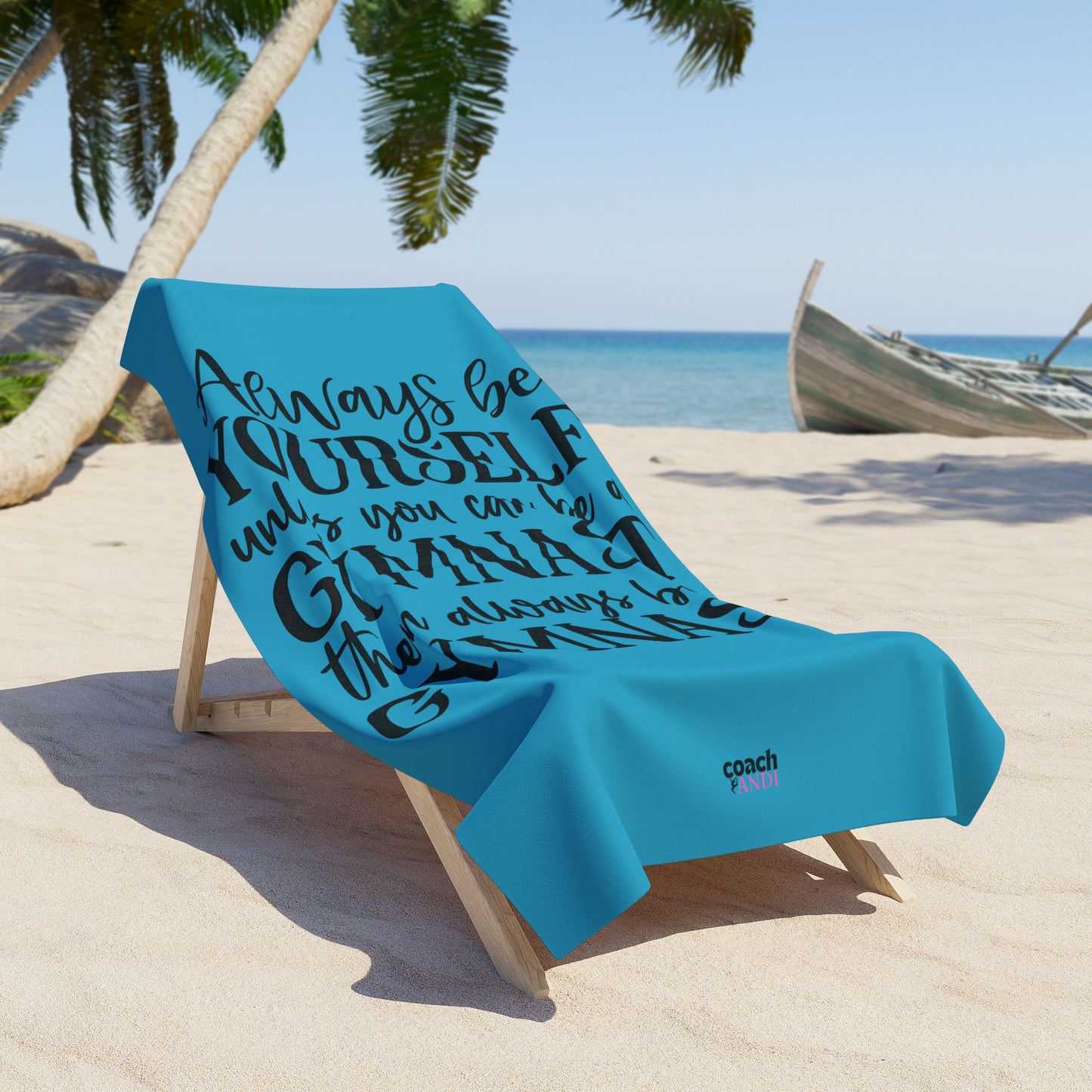 Always Be A Gymnast-Turquoise (Beach Towel)