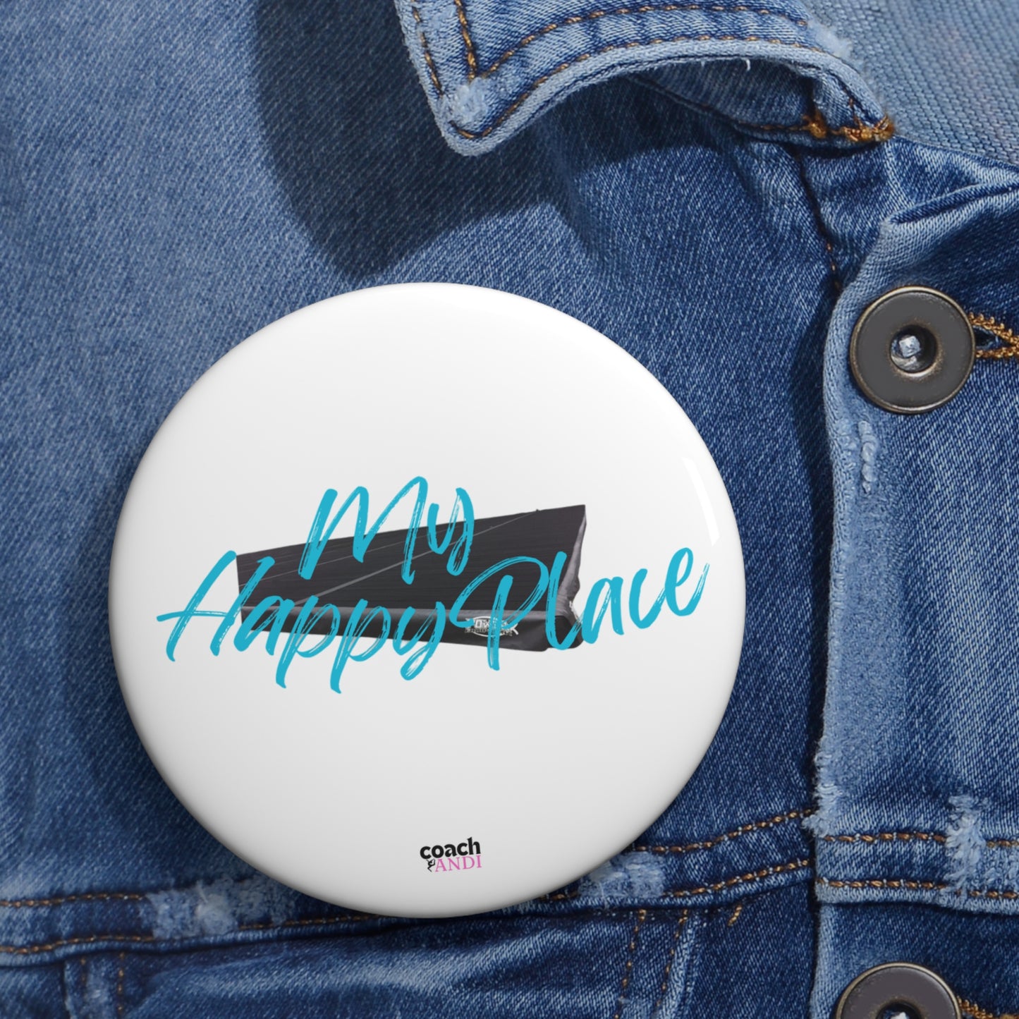 My Happy Place-Floor (Pin Buttons)