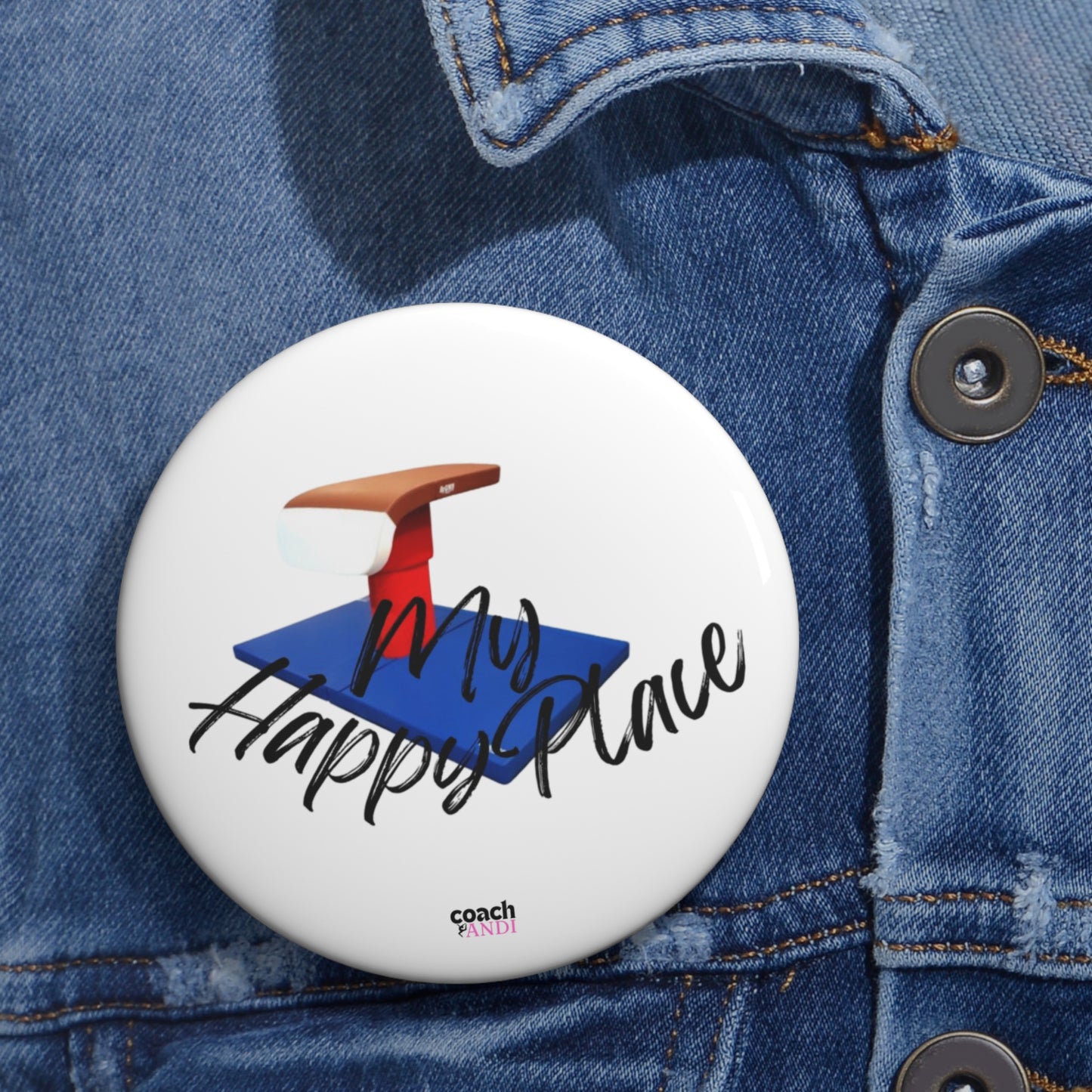 My Happy Place-Vault (Pin Buttons)