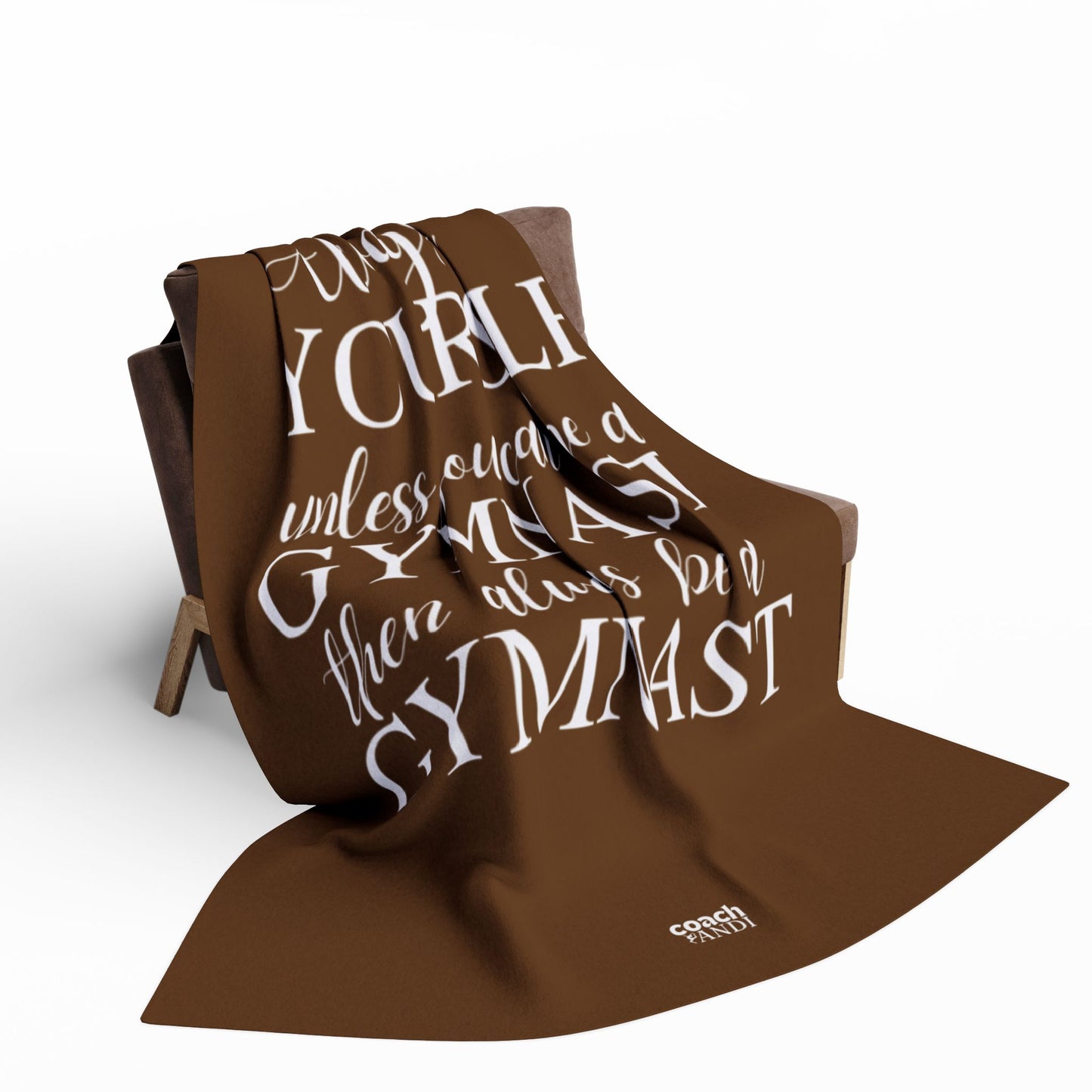 Always Be A Gymnast-Brown (Arctic Fleece Blanket)