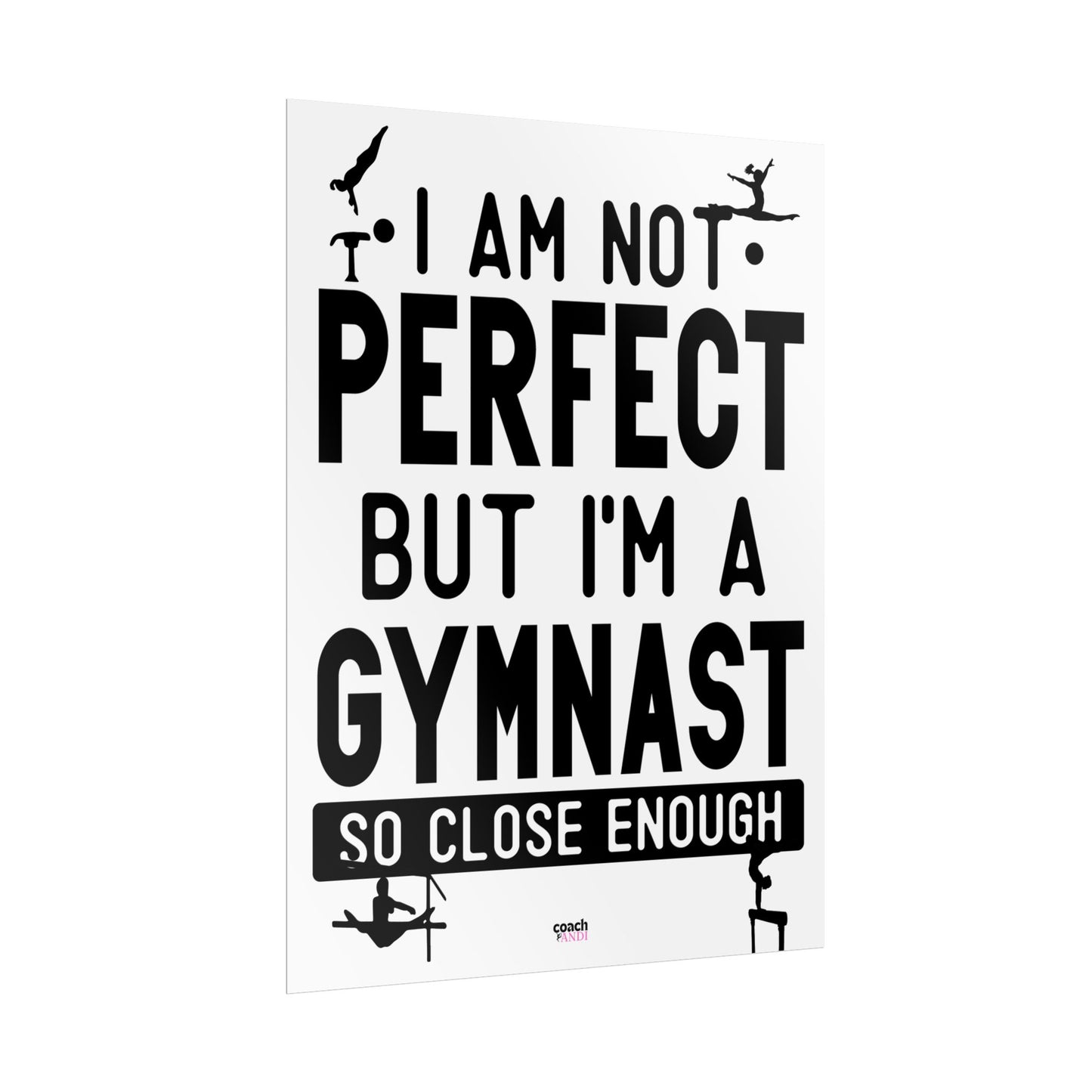 Almost Perfect (Rolled Posters)