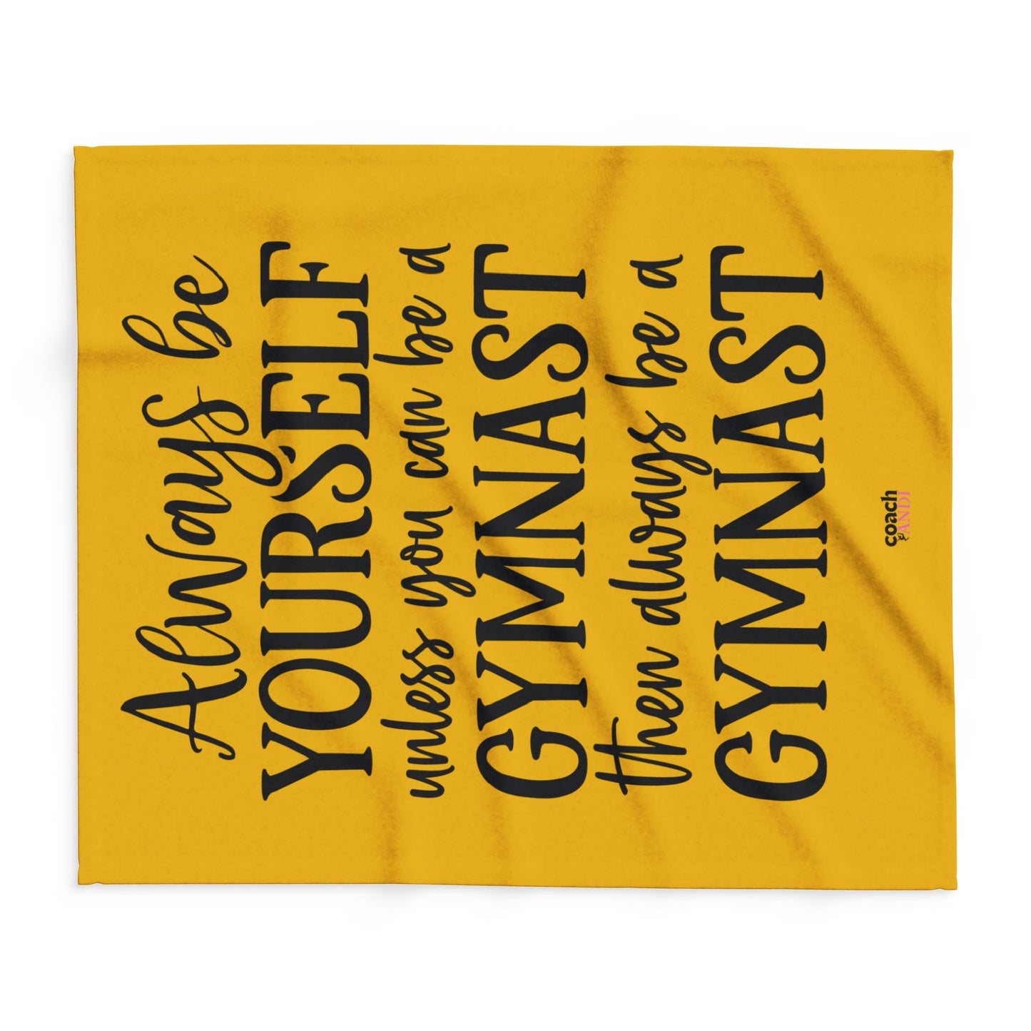 Always Be A Gymnast-Goldenrod (Arctic Fleece Blanket)