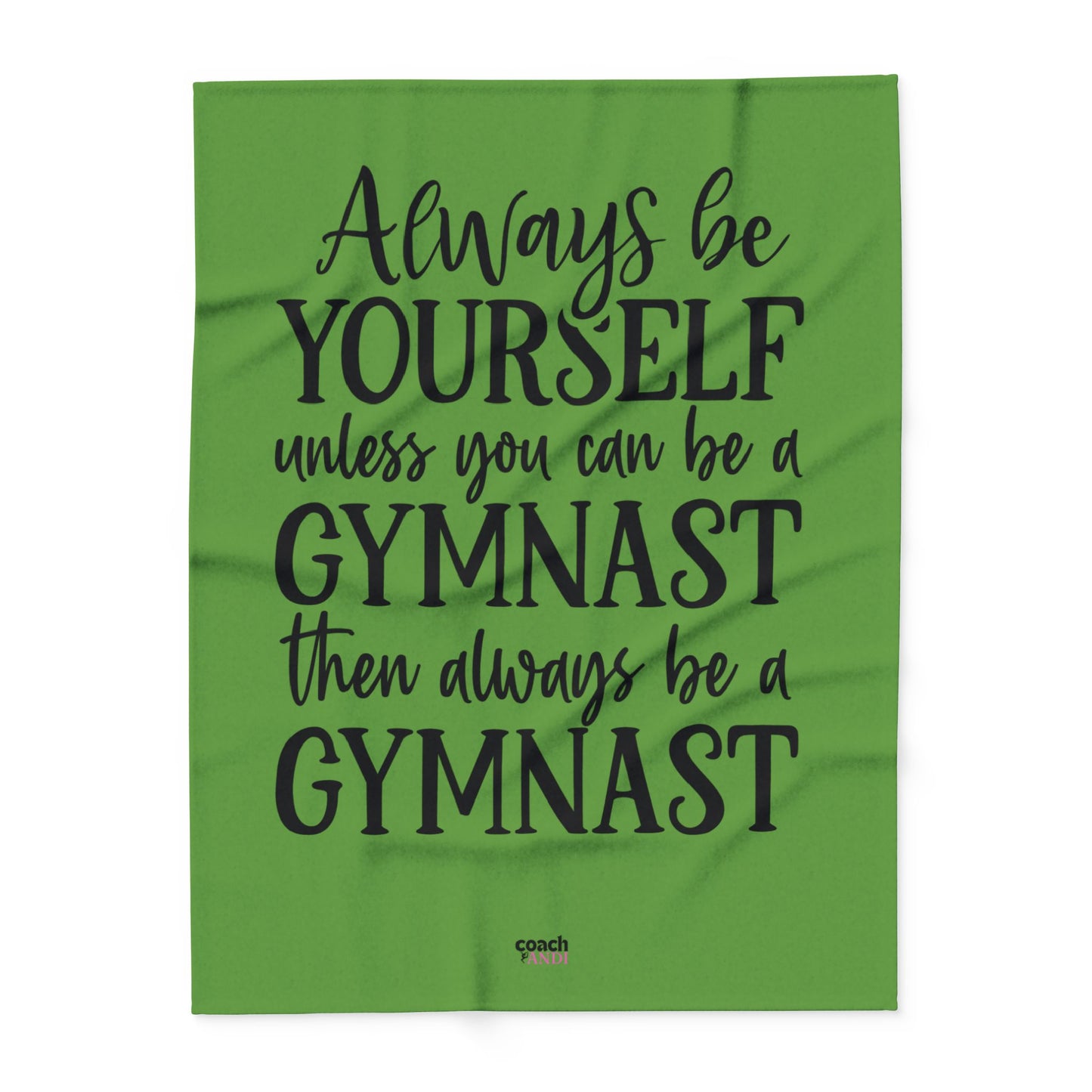 Always Be A Gymnast-Green (Arctic Fleece Blanket)
