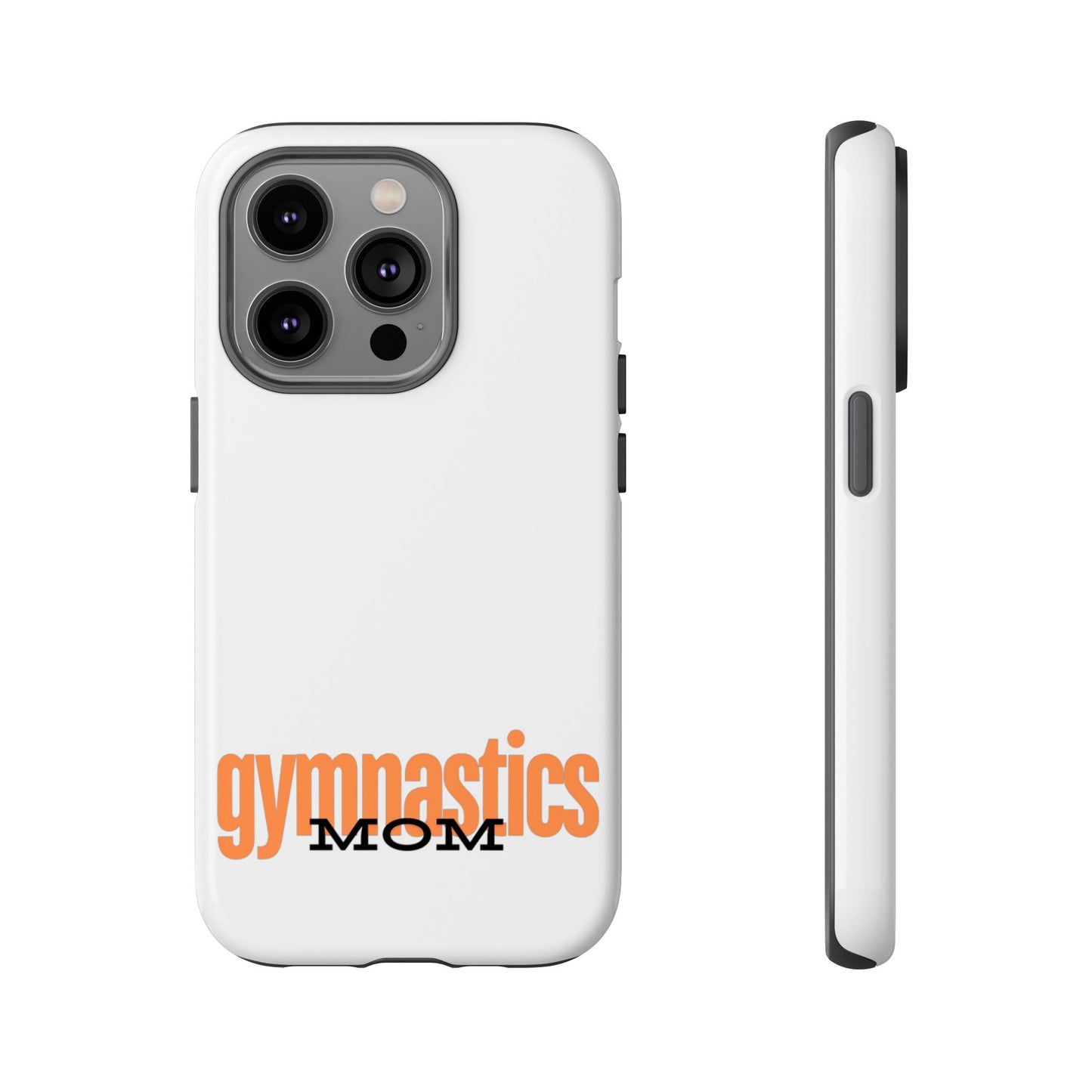 Gymnastics Mom-Orange (Tough Cases)