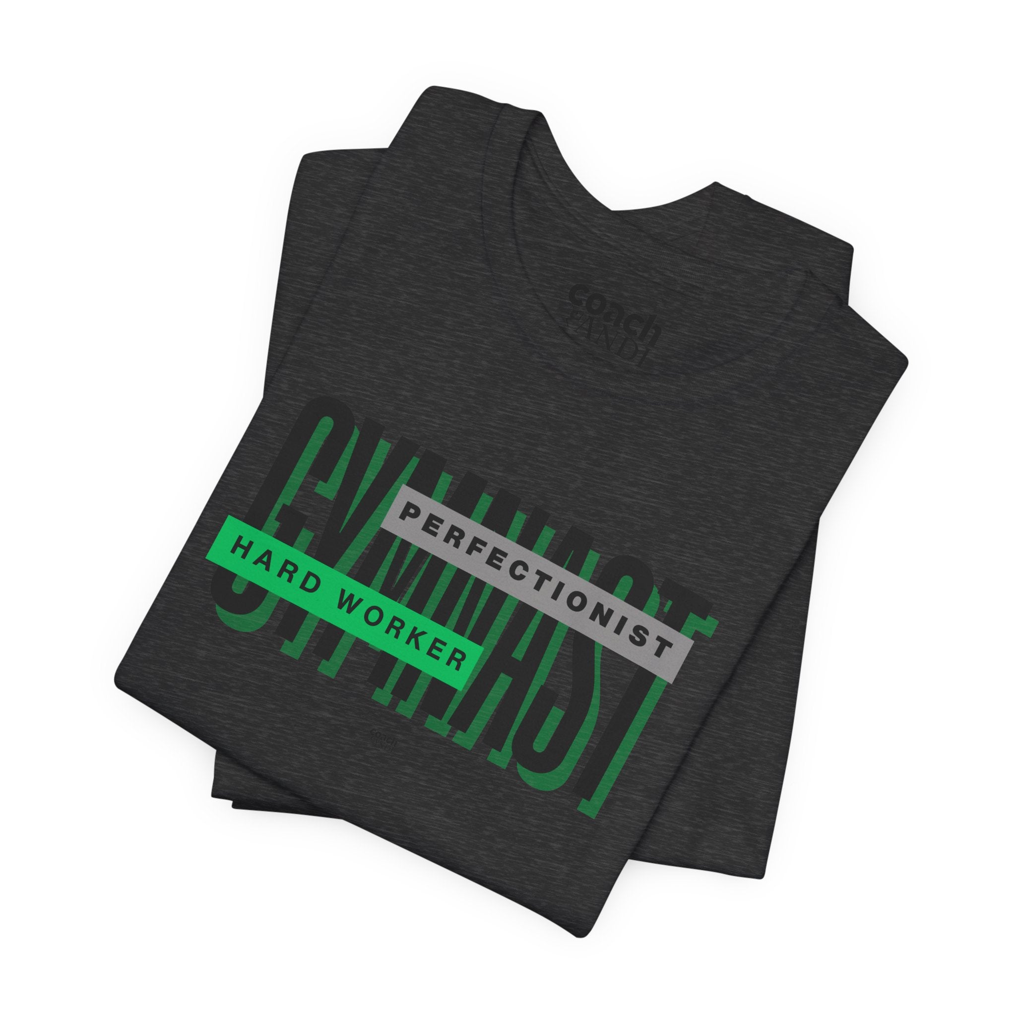 Gymnast Hard Worker Tshirt - Green (Adult)