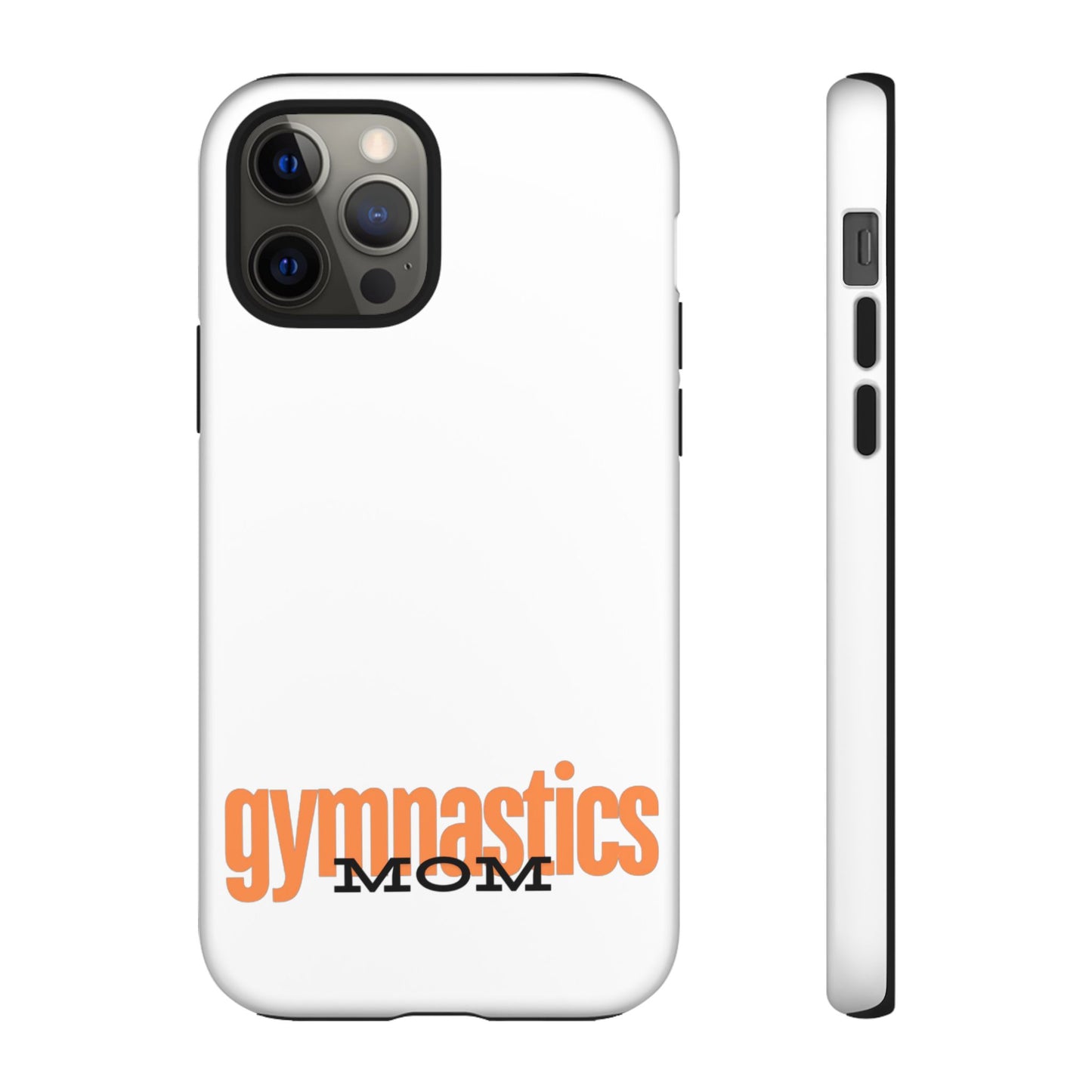 Gymnastics Mom-Orange (Tough Cases)