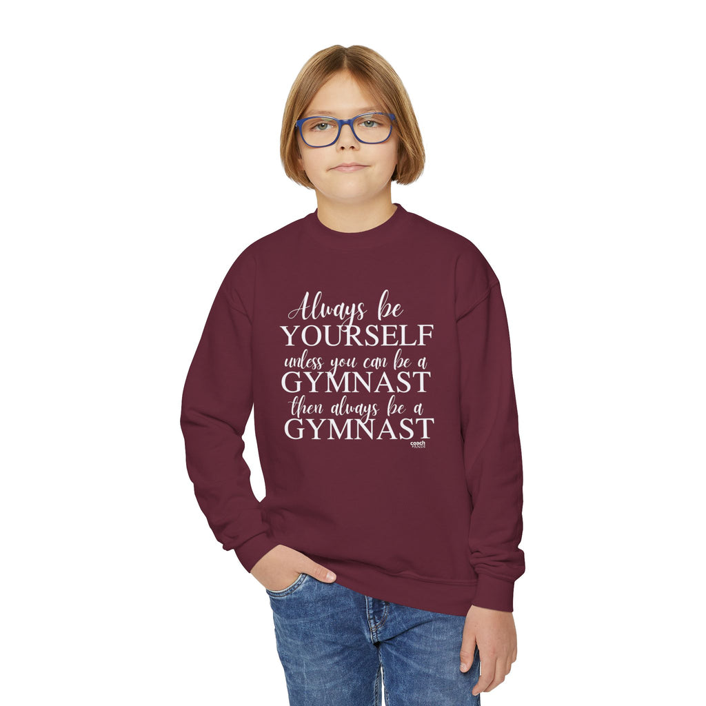 Always Be A Gymnast (Youth Crewneck Sweatshirt)