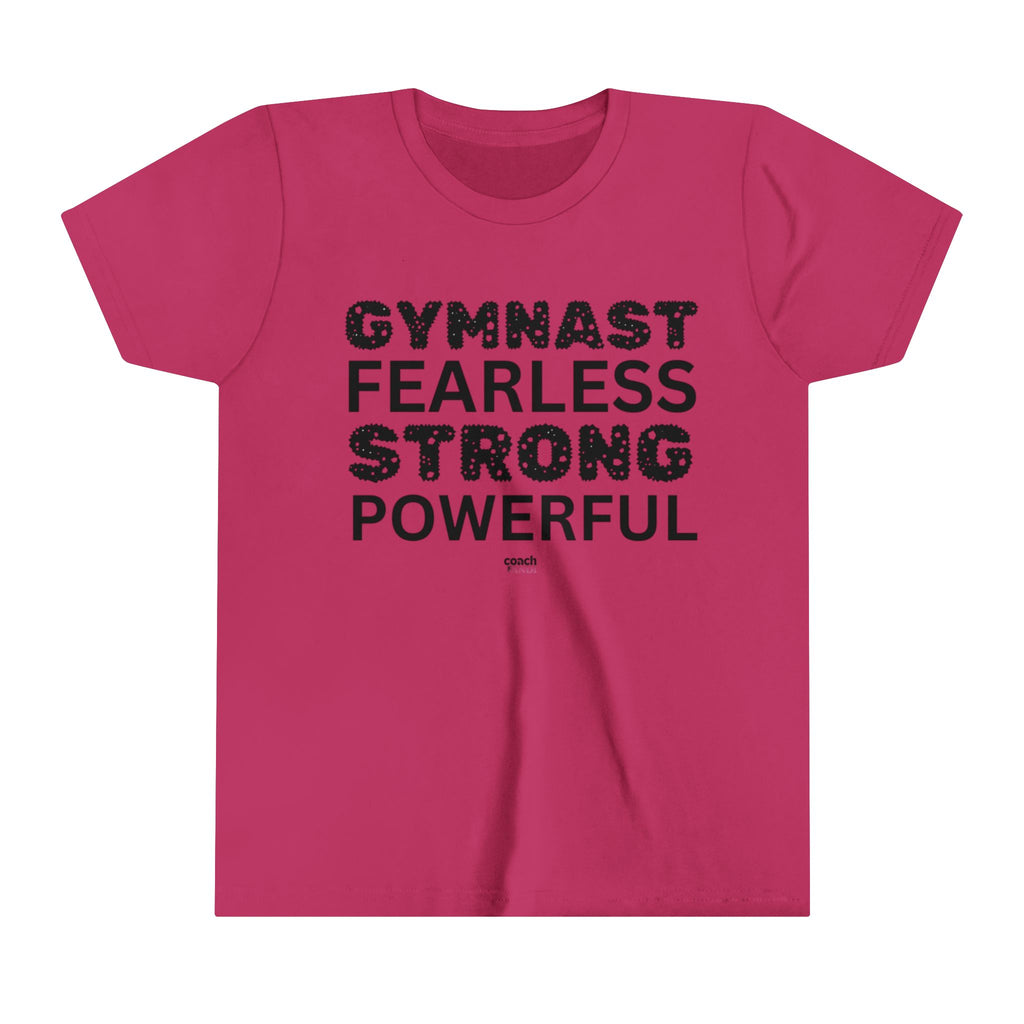 Fearless, Strong, Powerful Gymnast (Youth Short Sleeve Tee)