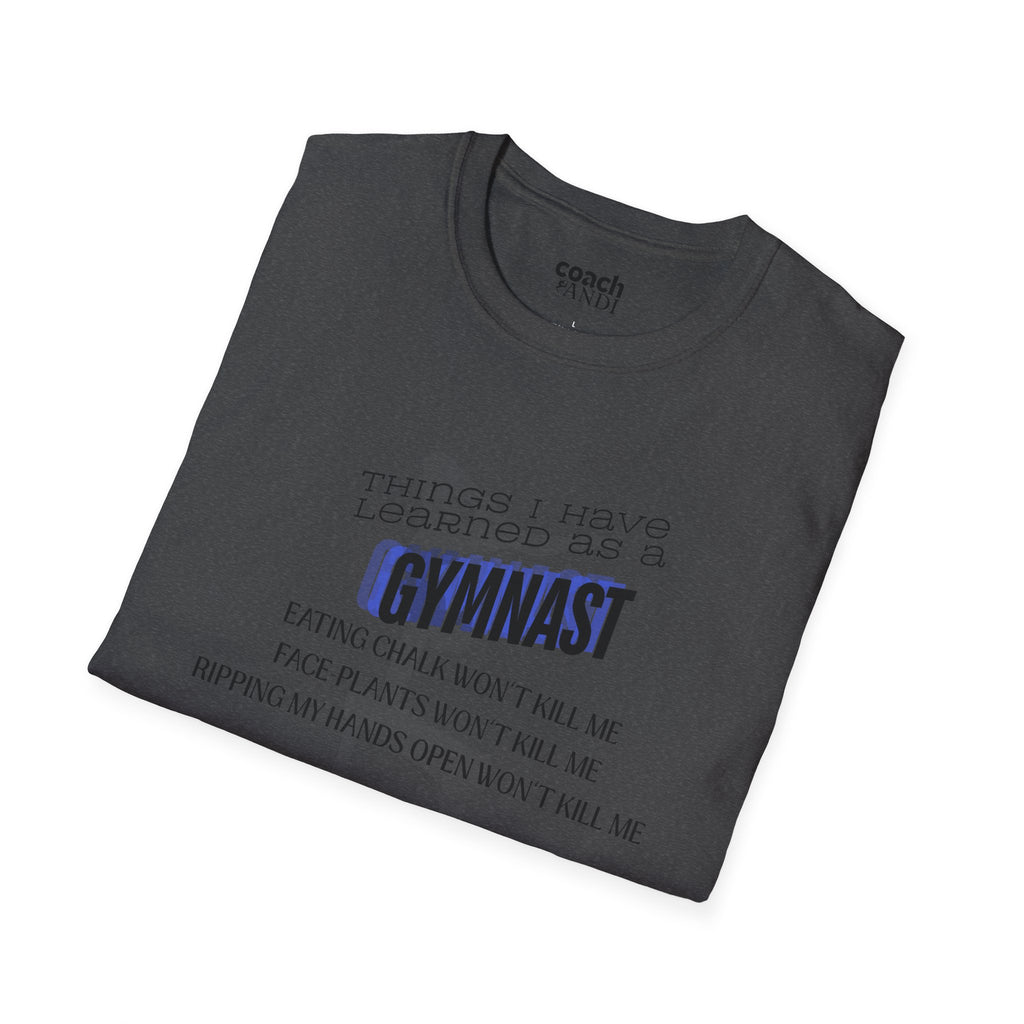 Things I Learned as a Gymnast Tshirt - Blue (Adult)