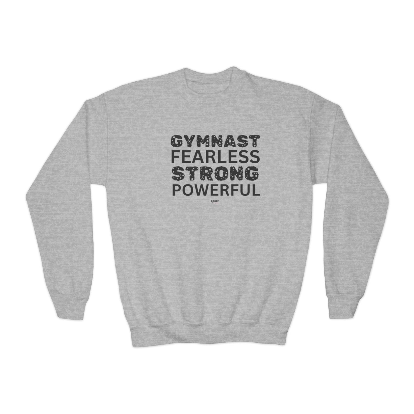 Fearless, Strong, Powerful Gymnast (Youth Crewneck Sweatshirt)