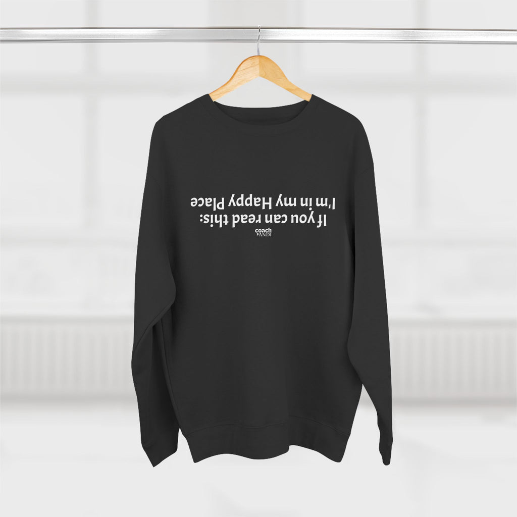 Happy Place Sweatshirt (Adult Crewneck)