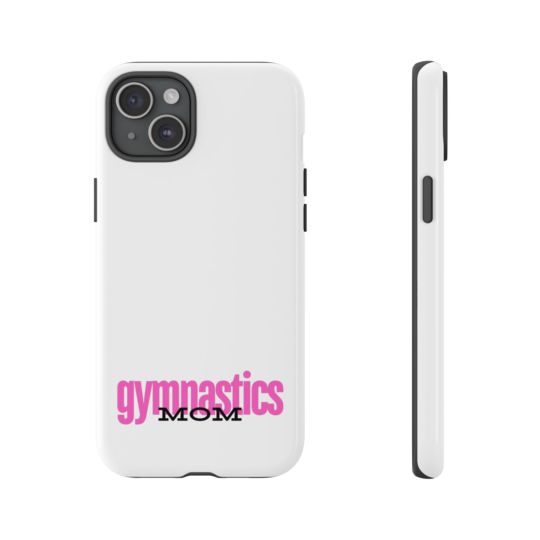 Gymnastics Mom-Pink (Tough Cases)