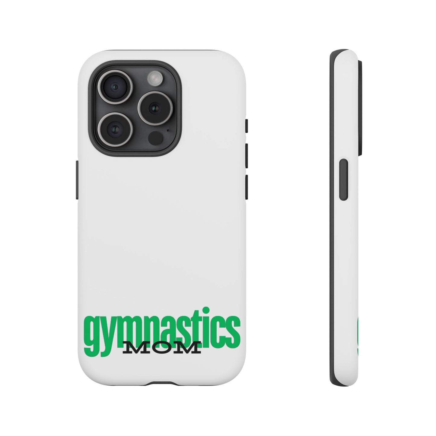 Gymnastics Mom-Green (Tough Cases)