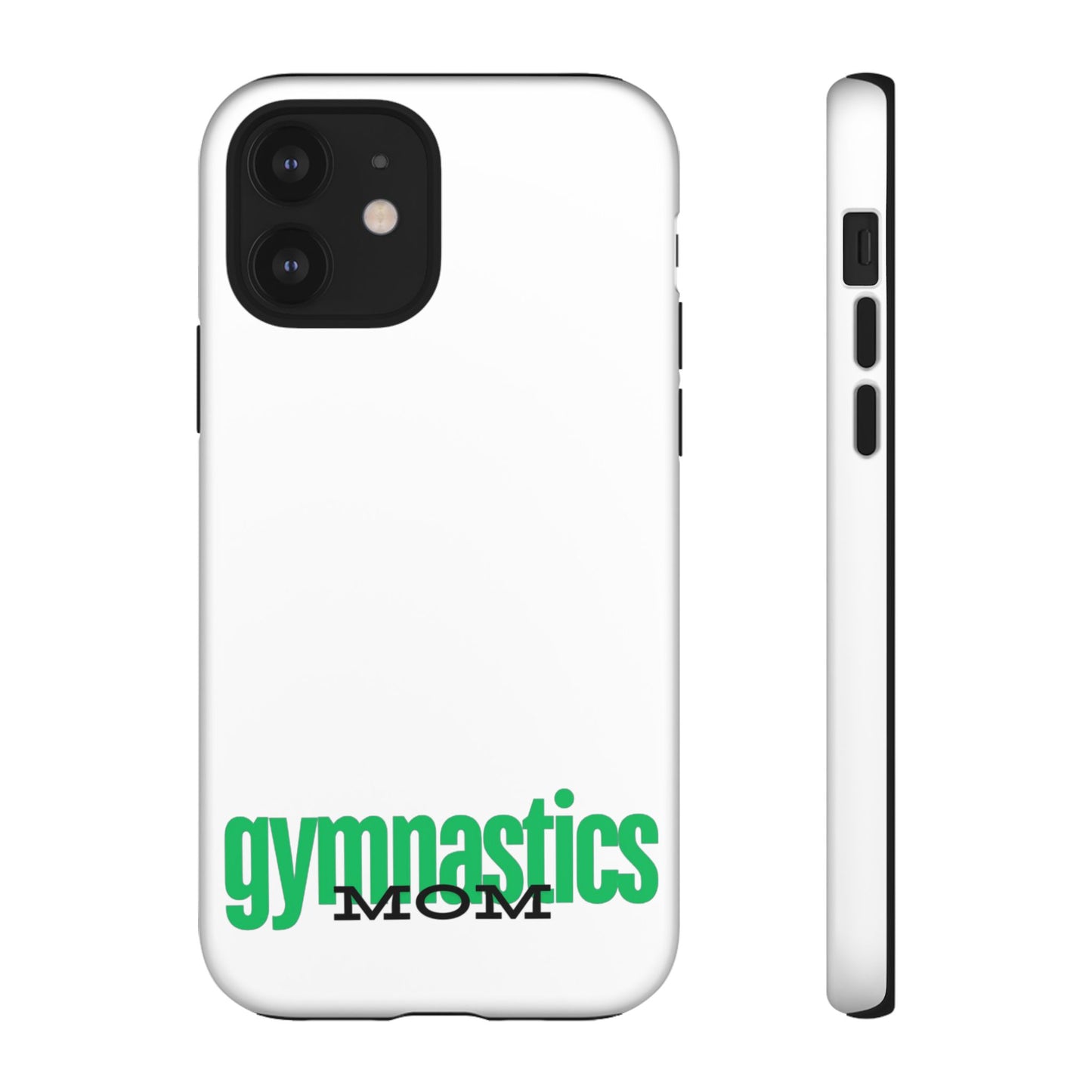 Gymnastics Mom-Green (Tough Cases)