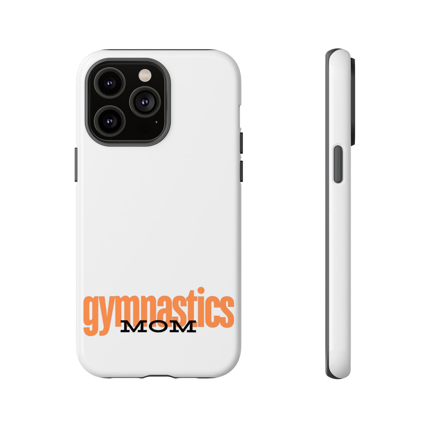 Gymnastics Mom-Orange (Tough Cases)