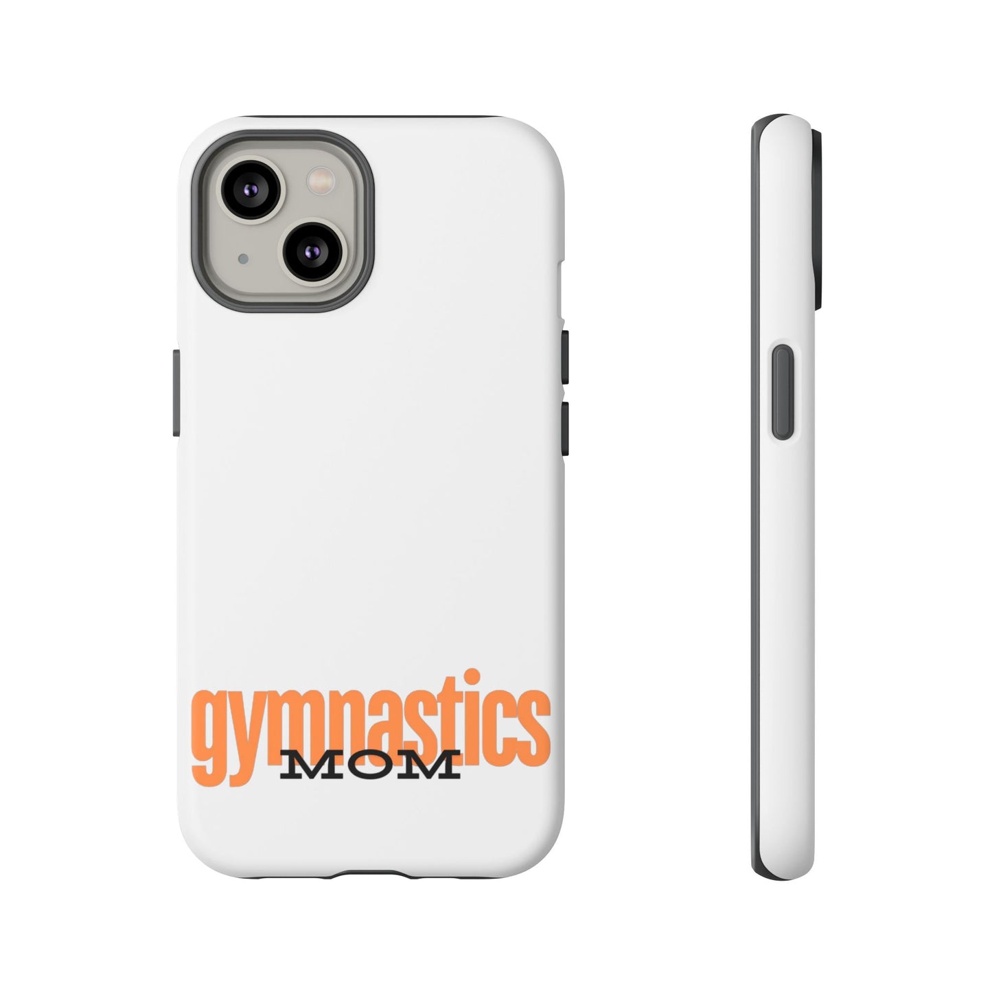 Gymnastics Mom-Orange (Tough Cases)