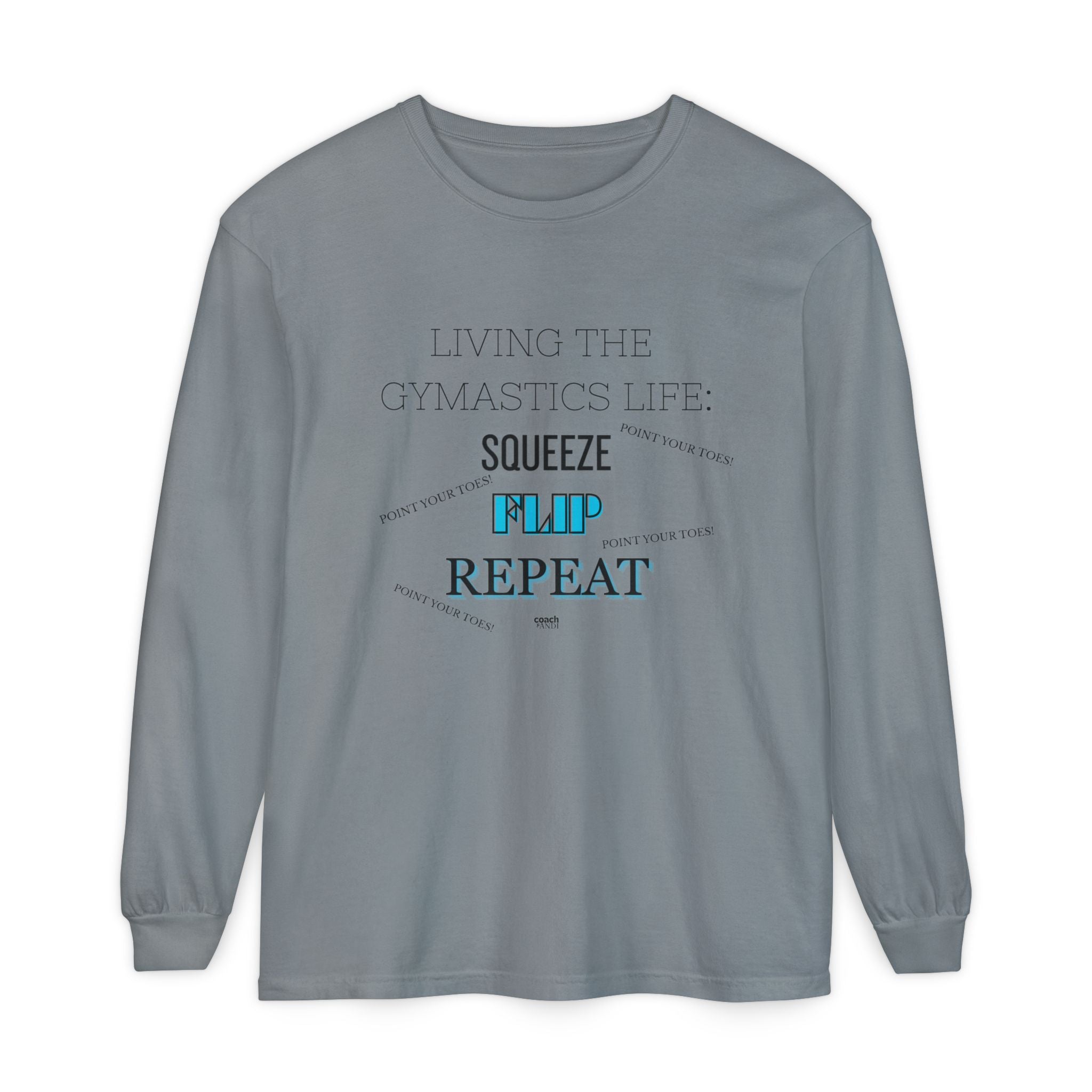 Squeeze Flip Repeat -Teal (Adult Longsleeve Shirt)
