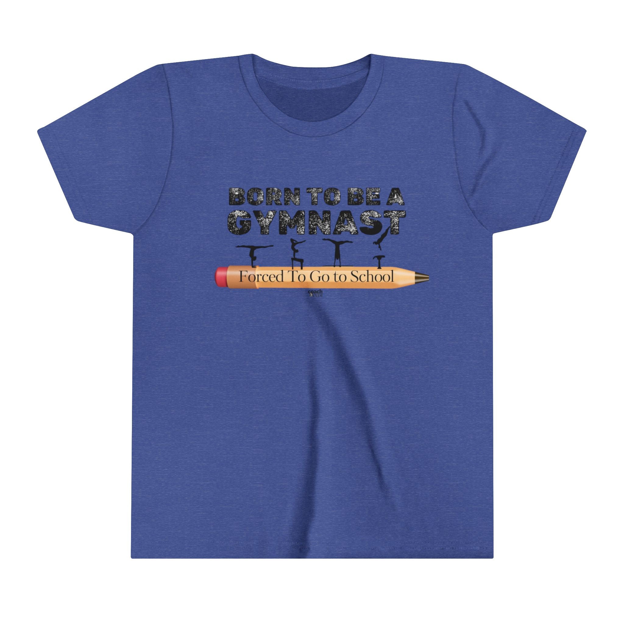 Born to be a Gymnast (Youth Short Sleeve Tee)