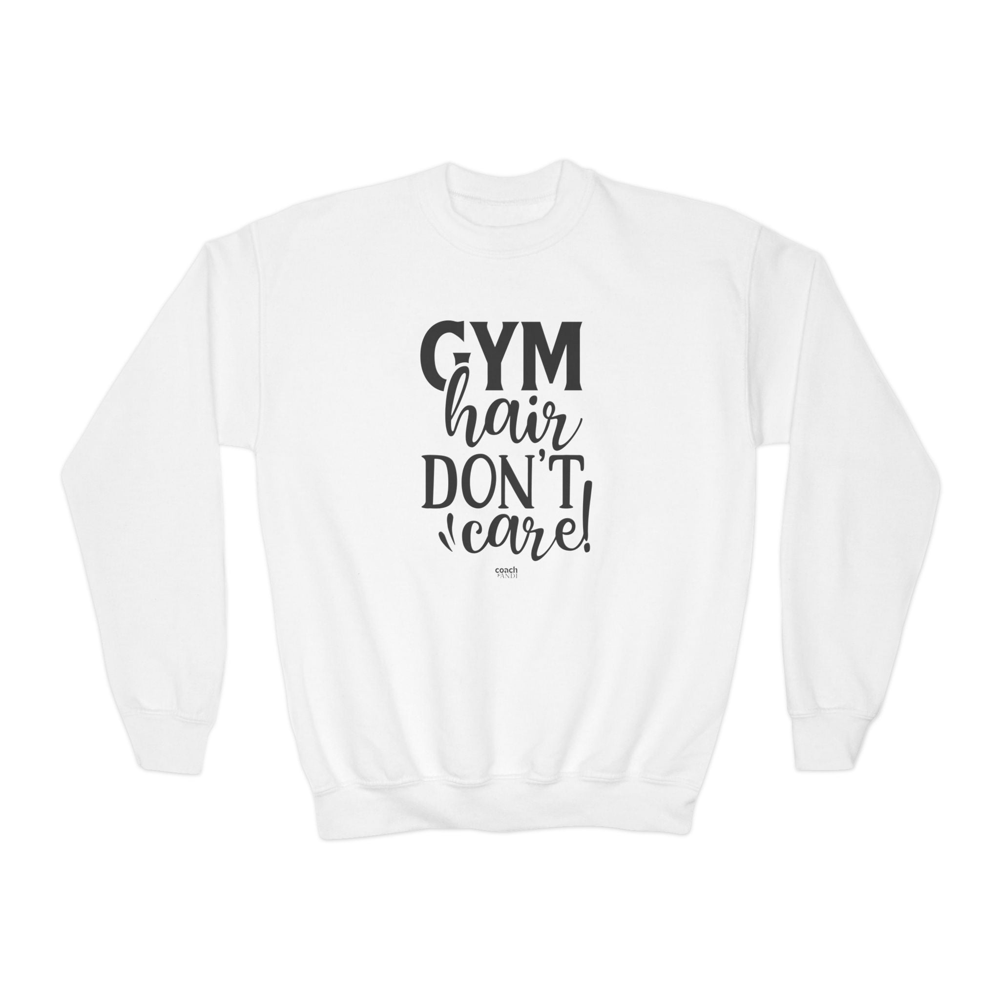 Gym Hair, Don't Care (Youth Crewneck Sweatshirt)