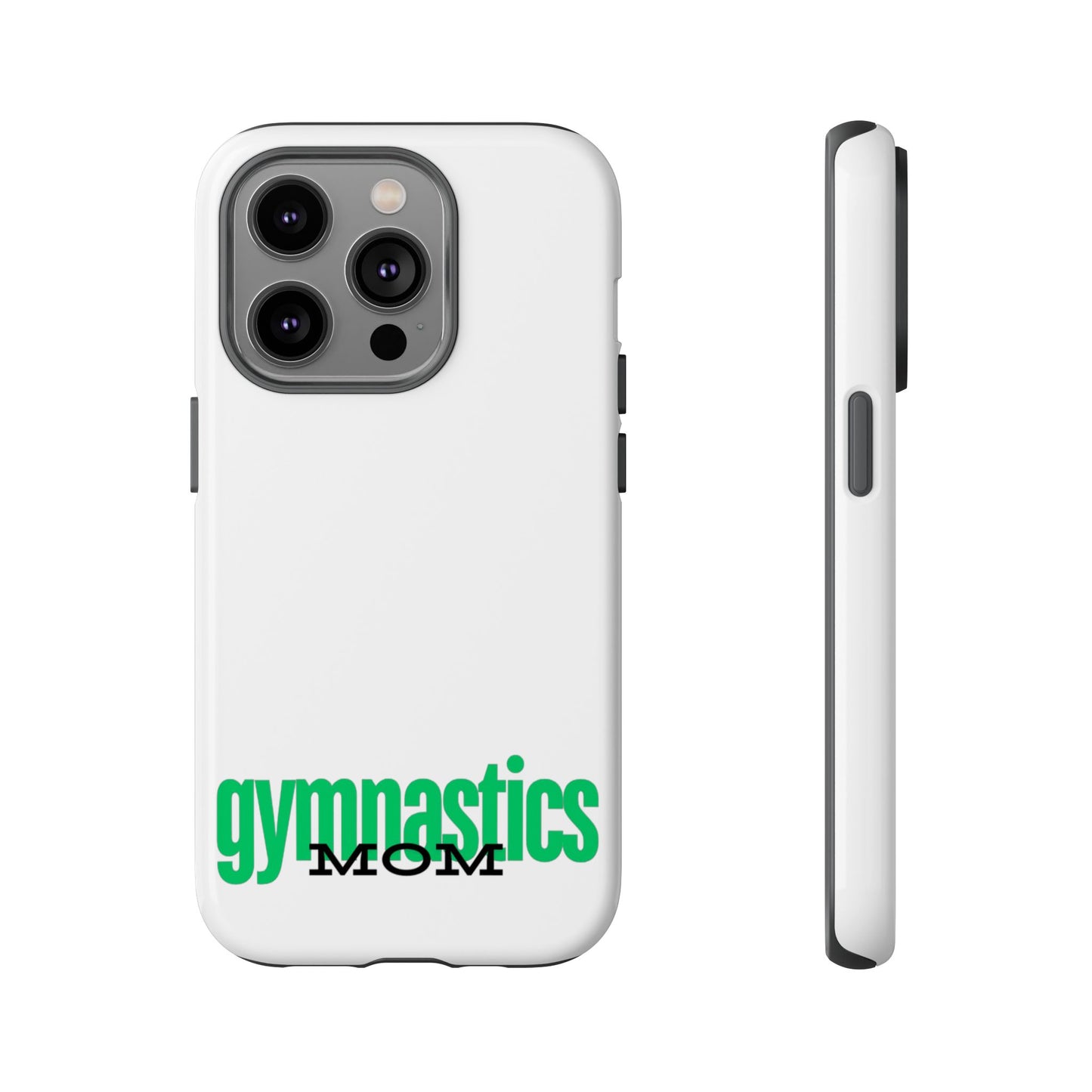 Gymnastics Mom-Green (Tough Cases)