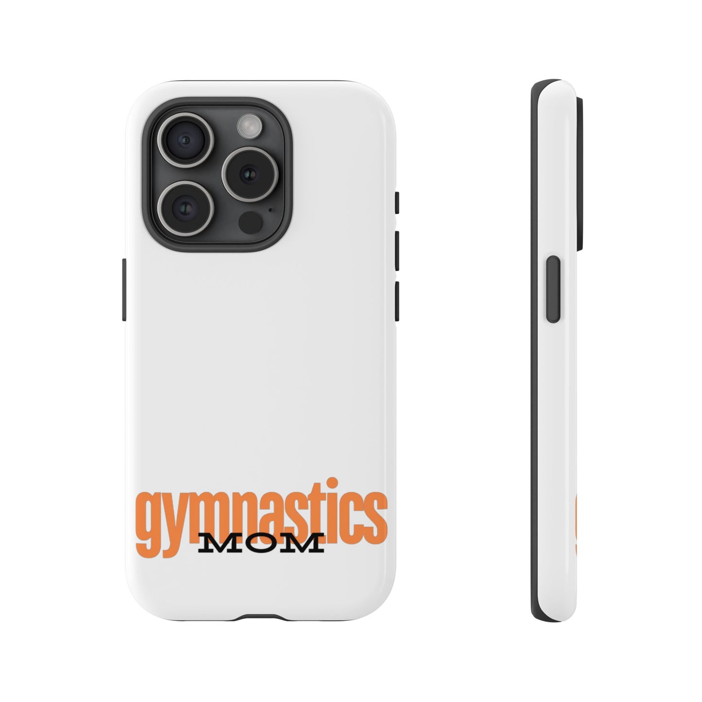 Gymnastics Mom-Orange (Tough Cases)