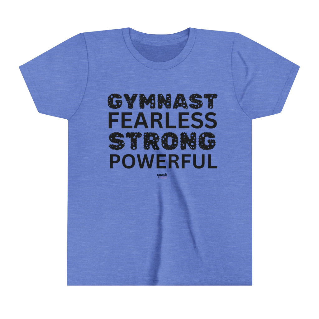 Fearless, Strong, Powerful Gymnast (Youth Short Sleeve Tee)