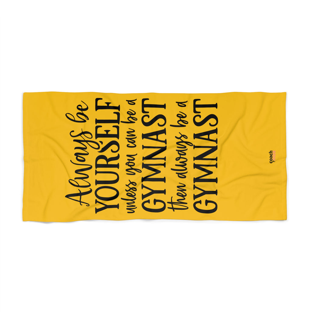Always Be A Gymnast-Goldenrod (Beach Towel)