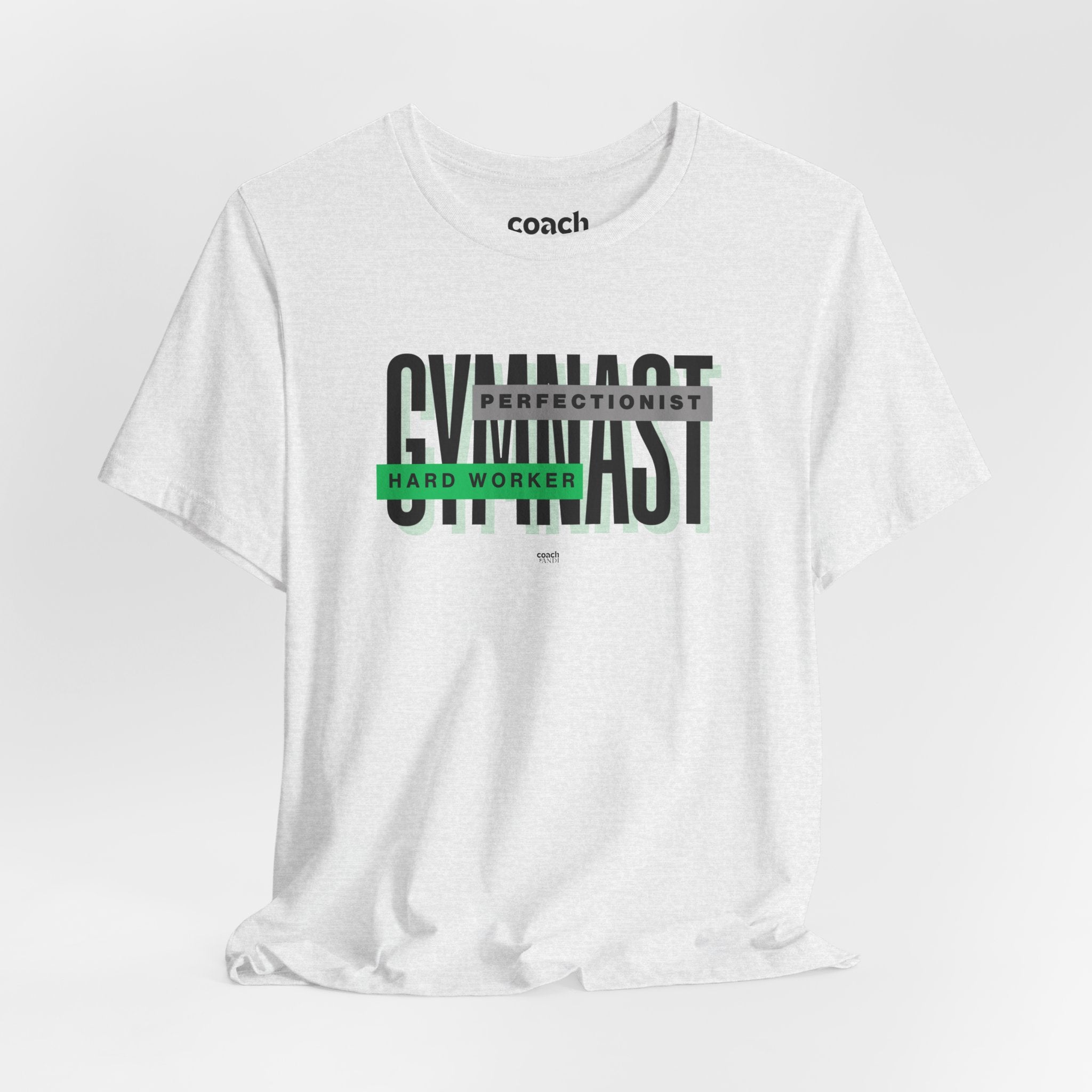 Gymnast Hard Worker Tshirt - Green (Adult)