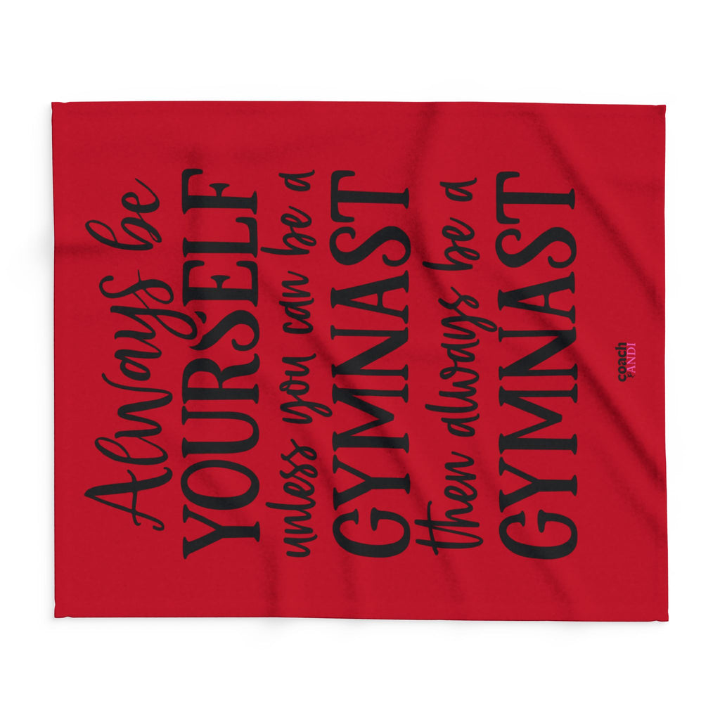 Always Be A Gymnast-Red (Arctic Fleece Blanket)