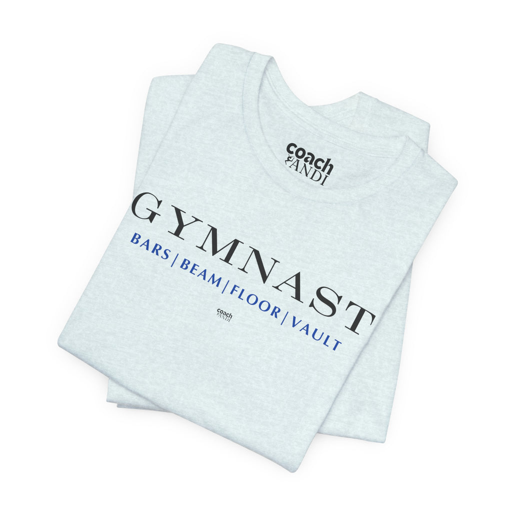 GYMNAST (Bars Beam Floor Vault) Tshirt - Blue (Adult)