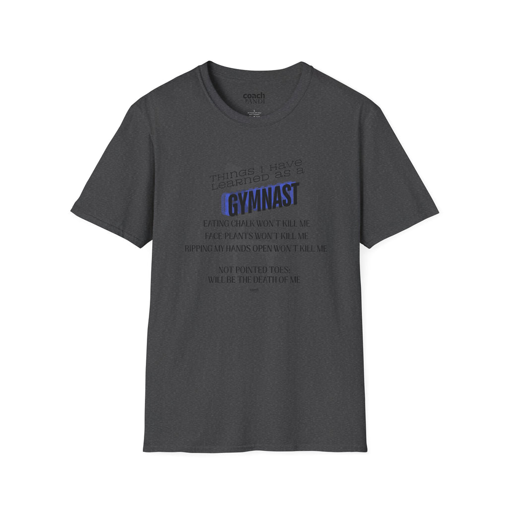 Things I Learned as a Gymnast Tshirt - Blue (Adult)