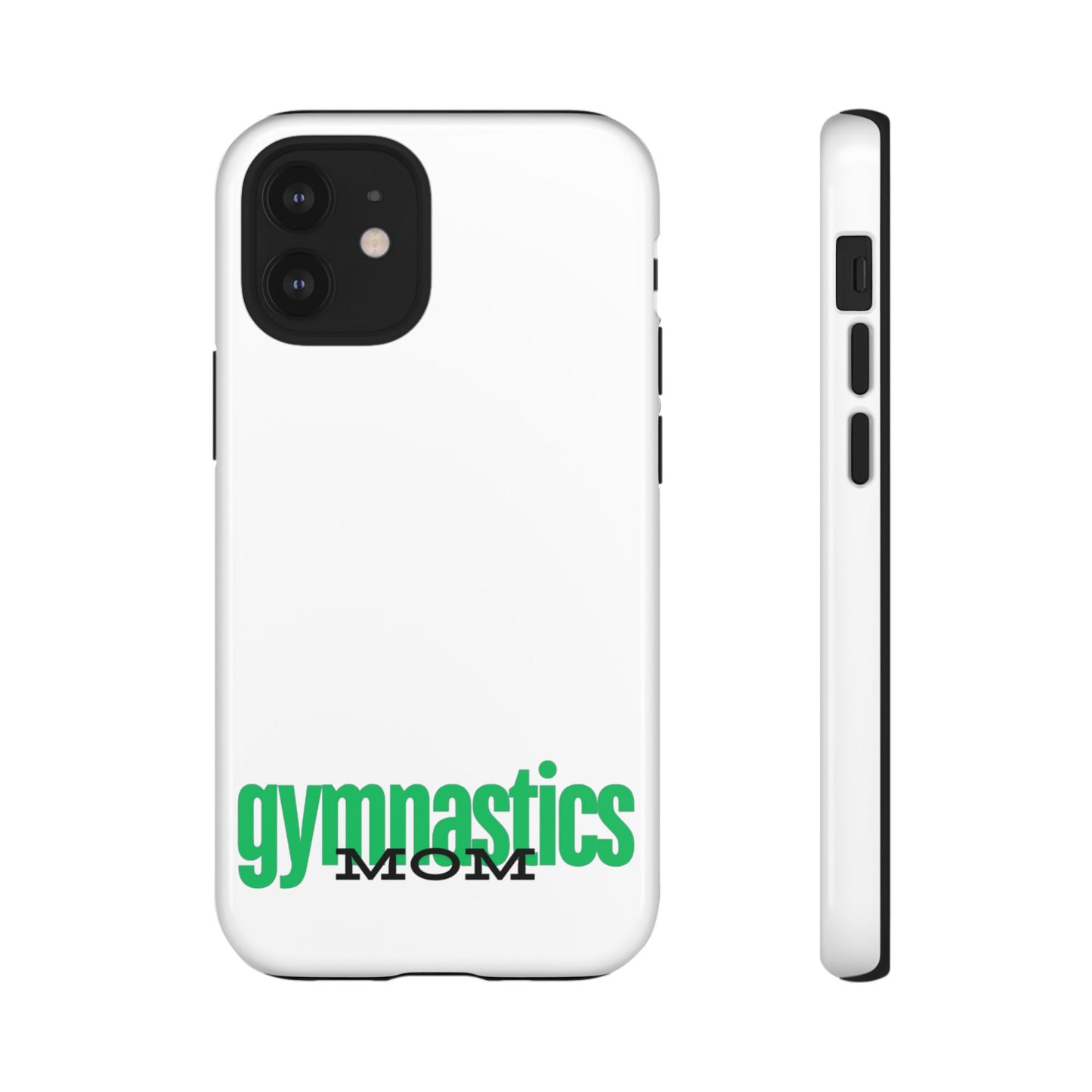 Gymnastics Mom-Green (Tough Cases)