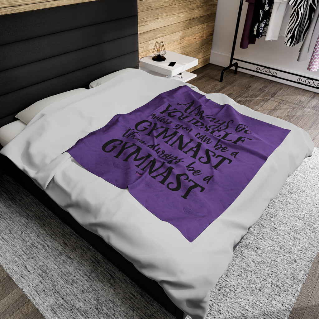 Always Be A Gymnast-Purple(Velveteen Plush Blanket)