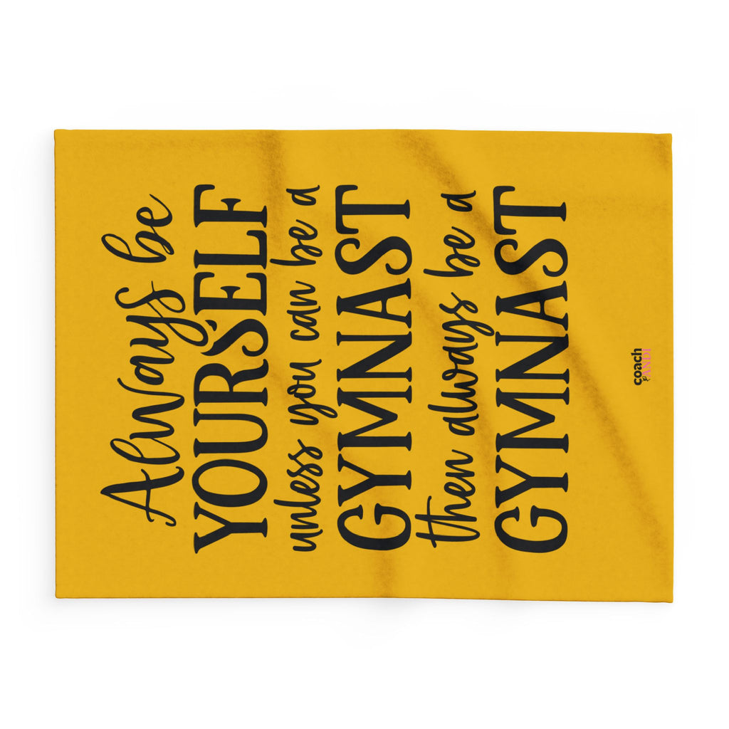 Always Be A Gymnast-Goldenrod (Arctic Fleece Blanket)