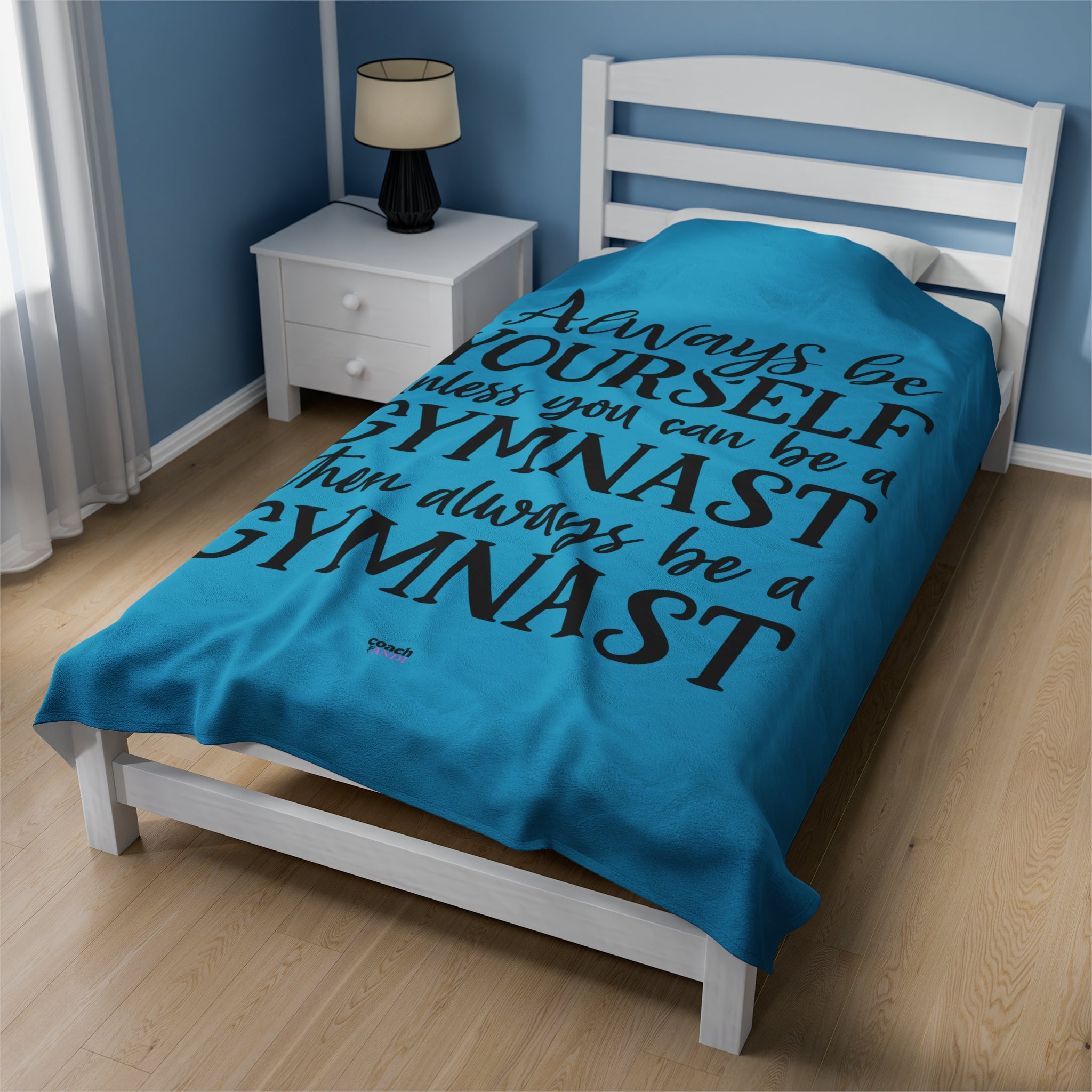 Always Be A Gymnast-Turquoise (Velveteen Plush Blanket)