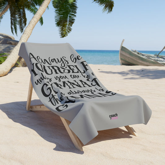 Always Be A Gymnast-Grey (Beach Towel)