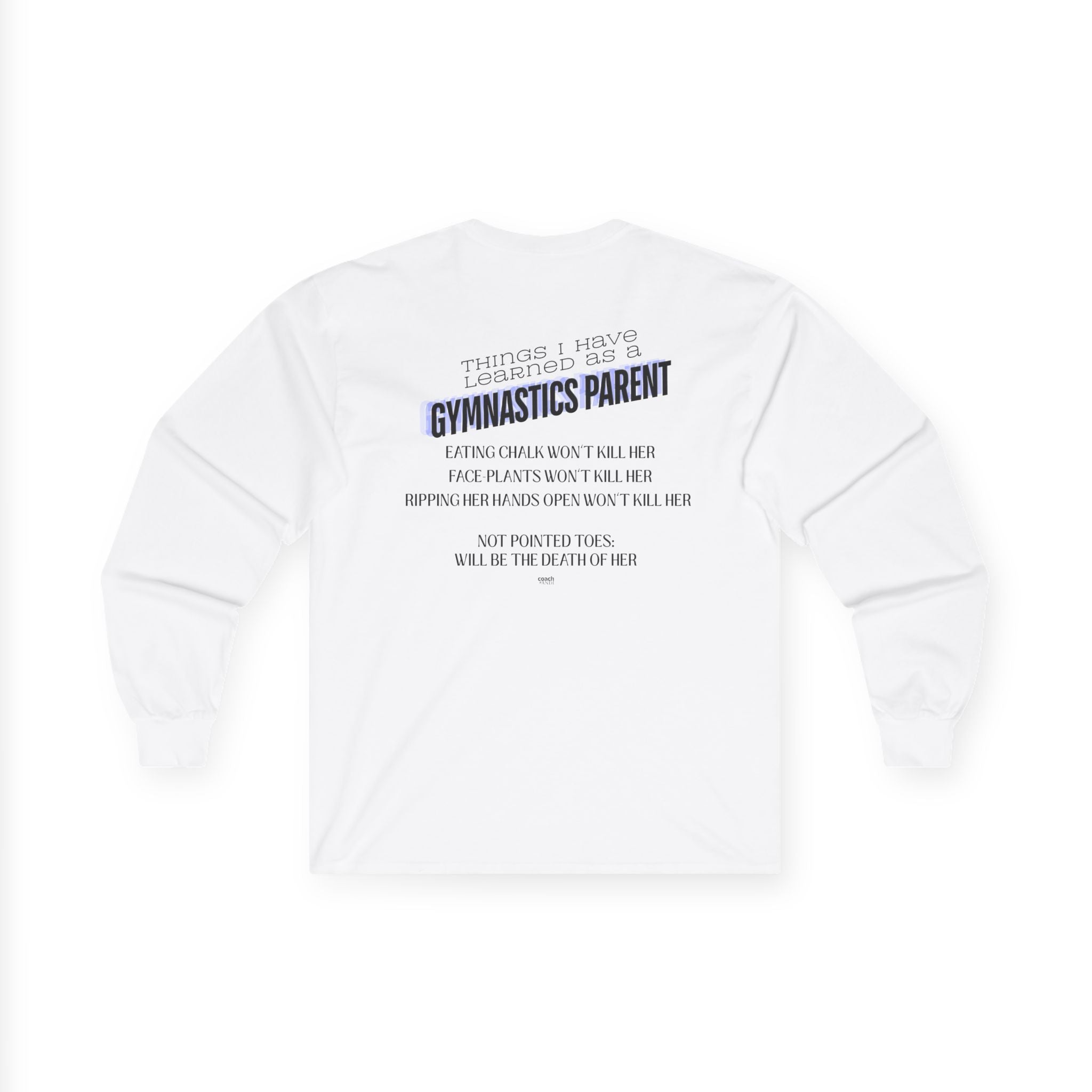 Things I learned as a Parent Long Sleeve Tee - Blue
