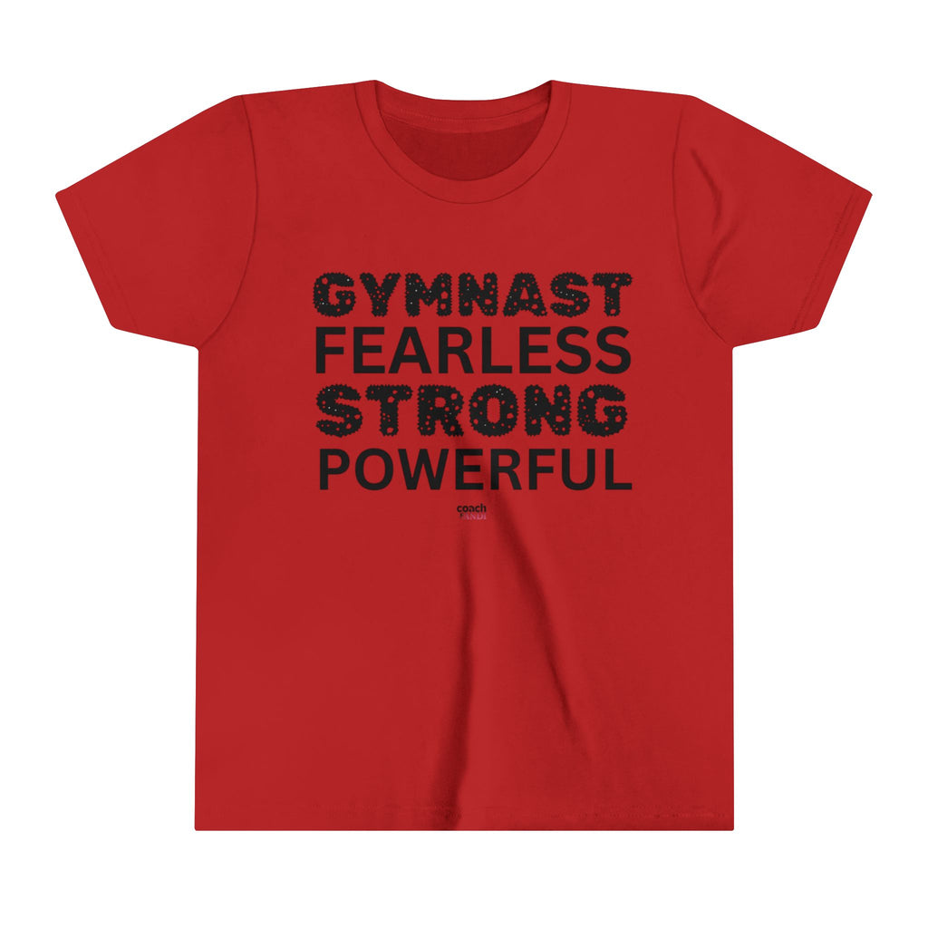 Fearless, Strong, Powerful Gymnast (Youth Short Sleeve Tee)