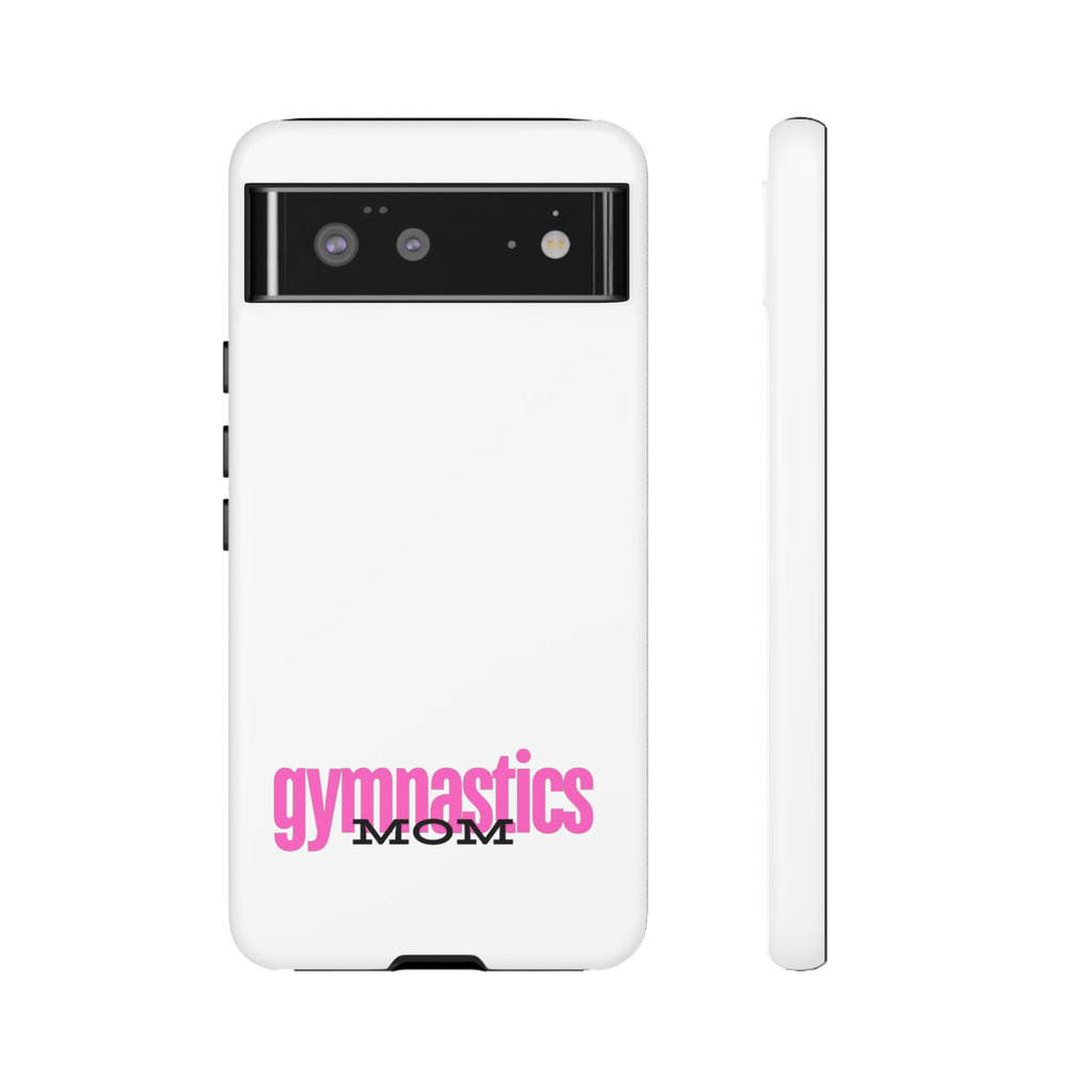 Gymnastics Mom-Pink (Tough Cases)