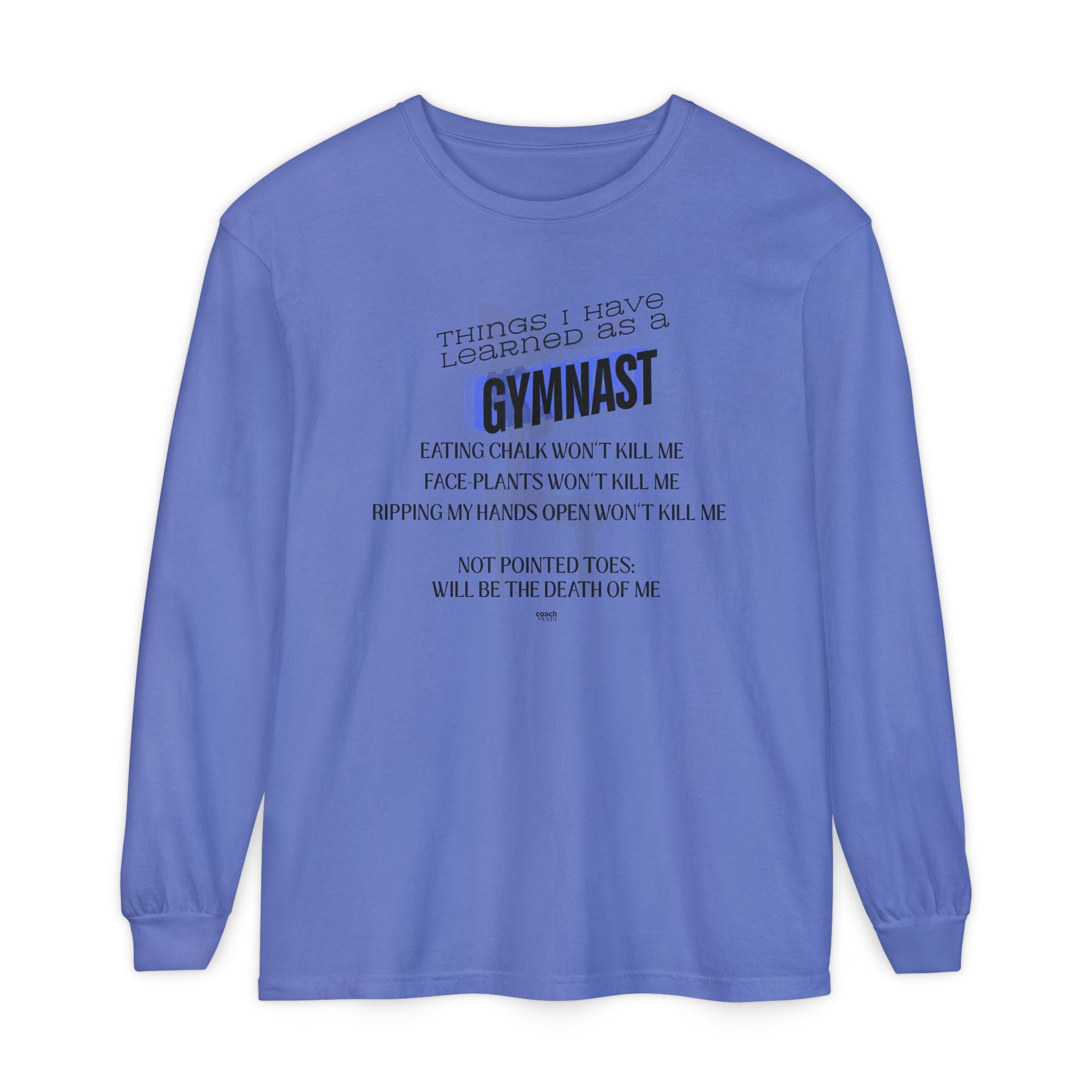 Things I Learned as a Gymnast Long Sleeve Shirt - Blue (Adult)