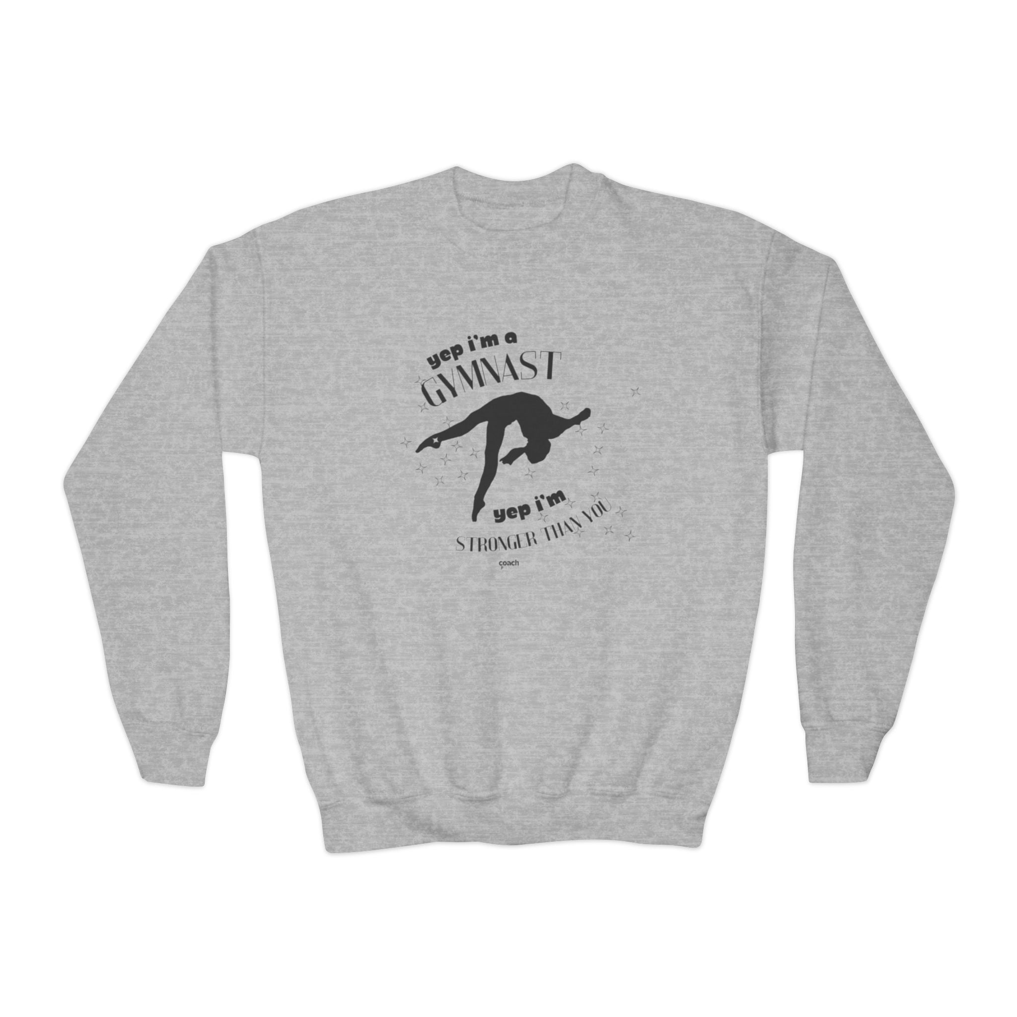 Yep, I'm Stronger Than You (Youth Crewneck Sweatshirt)